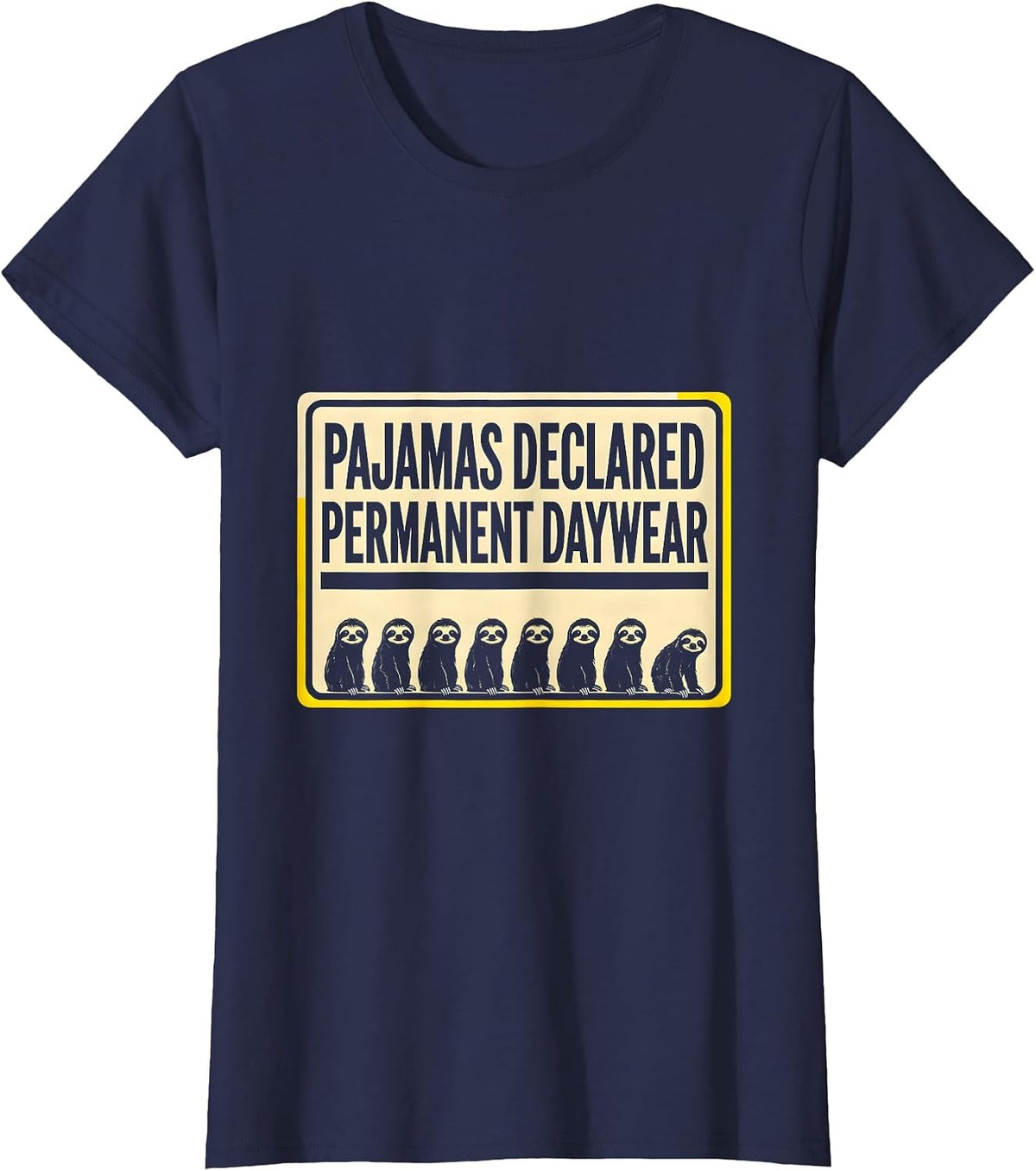 Women's Pajamas Declared Permanent Daywear Funny Sloth Lover T-Shirt - Navy Blue