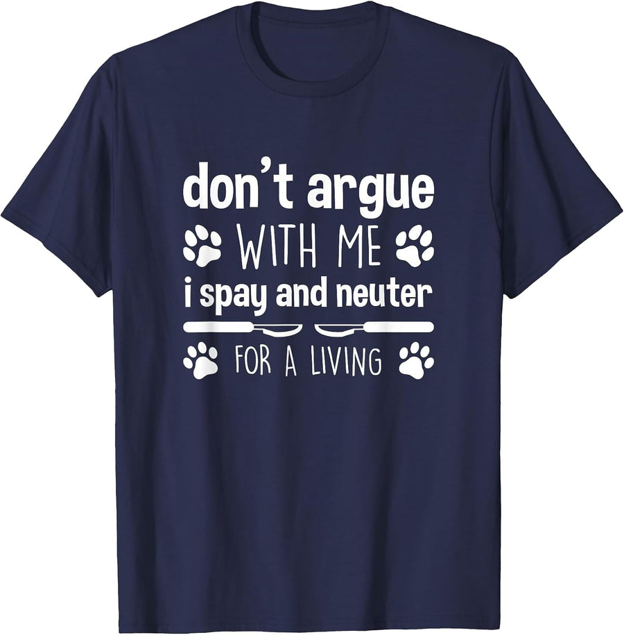 Spay and Neuter for a Living Funny Veterinarian Lover Animal T-Shirt - Navy Blue