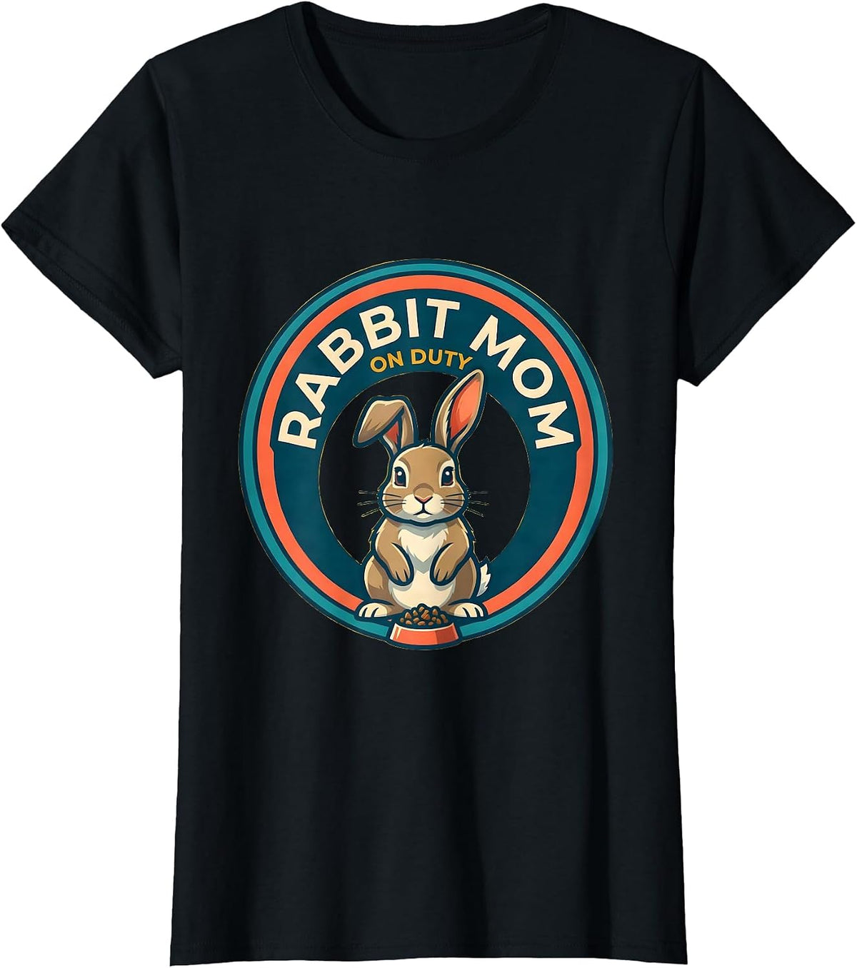 Women's Rabbit Mom On Duty Funny Bunny Lover Gift T-Shirt - Black