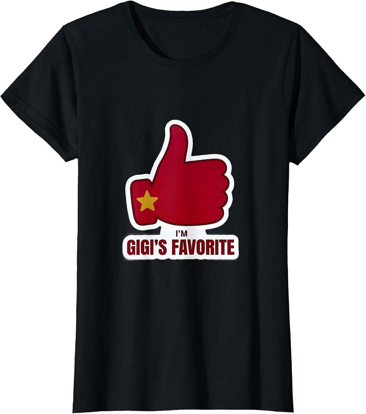 I'm Gigi's Favorite Funny Grandma's Grandchild Family Pride T-Shirt - Black
