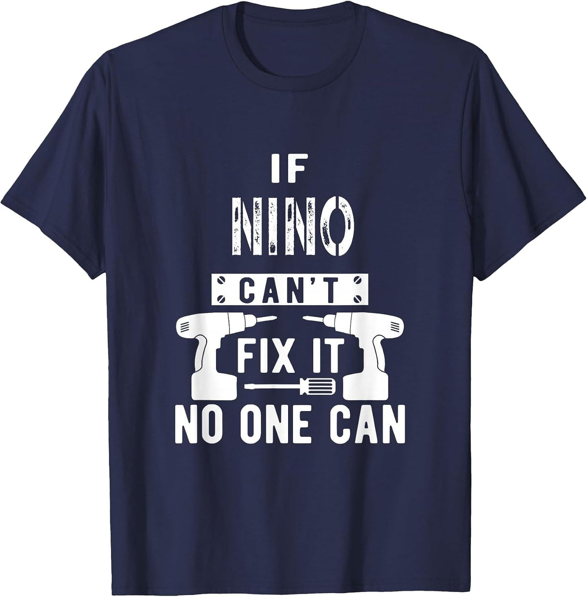 If Nino Can't Fix It No One Can Mexican Spanish Godfather T-Shirt - Navy Blue