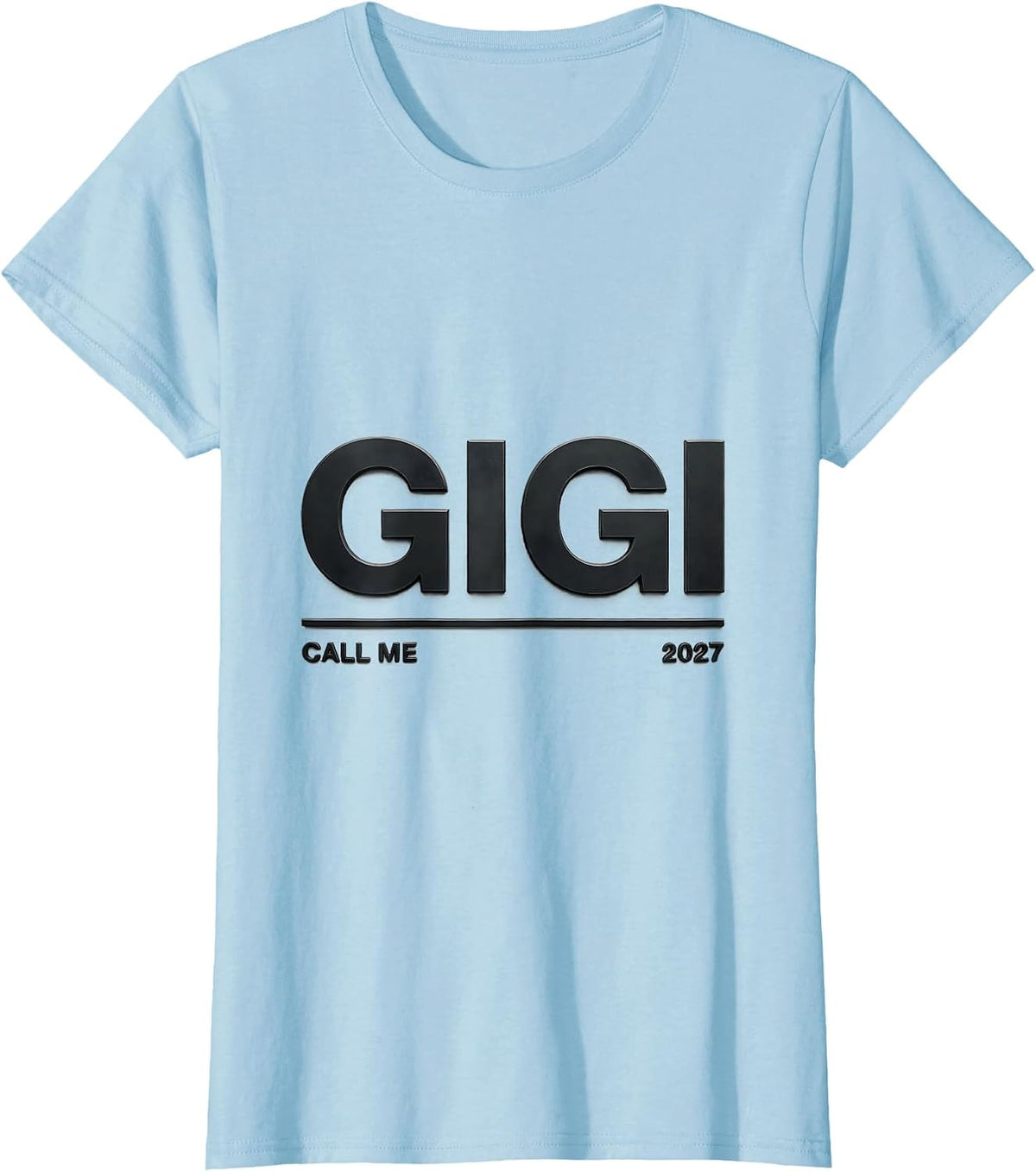 Call Me Gigi 2027 Grandma Est Year Grandparents Baby T-Shirt - Baby Blue