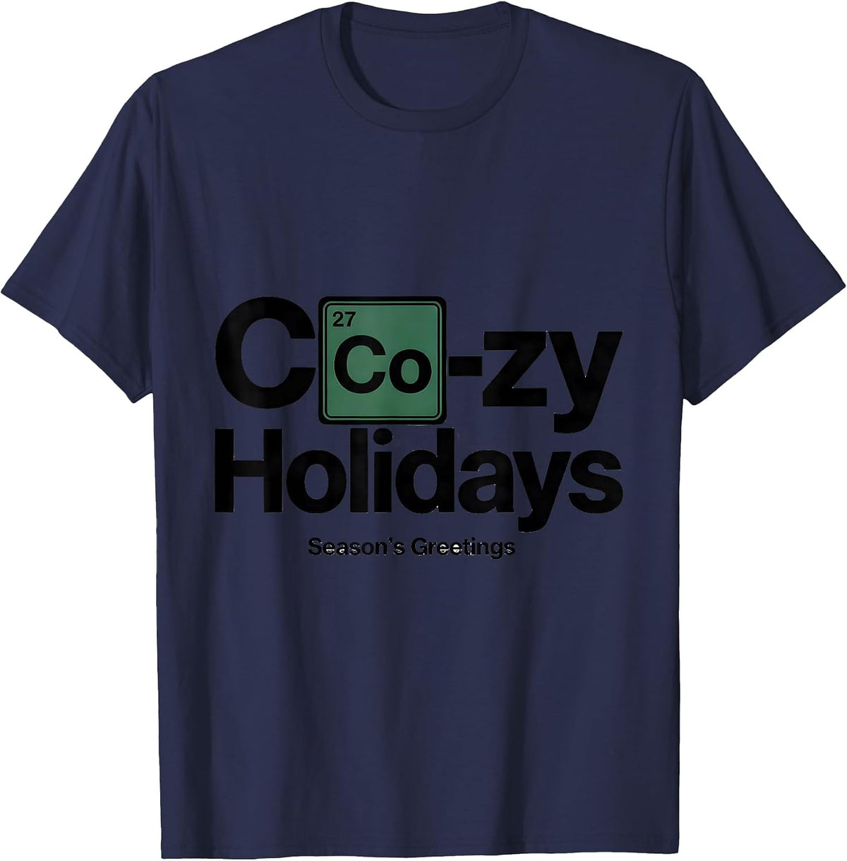 Co-zy Holidays Nerdy Science Humor Periodic Table Chemistry T-Shirt - Navy Blue