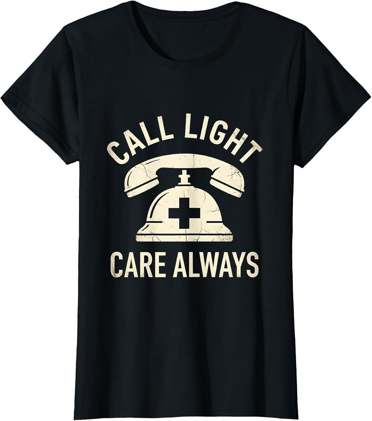 Call Light Care Always Oncology Nurse Design T-Shirt - Black