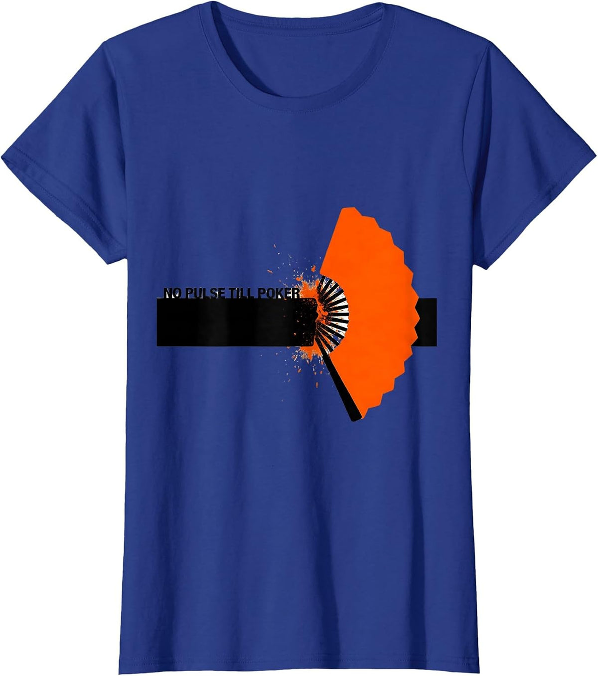 Women's No Pulse Till Poker Brutalist Poker Player Gift for Poker T-Shirt - Royal Blue
