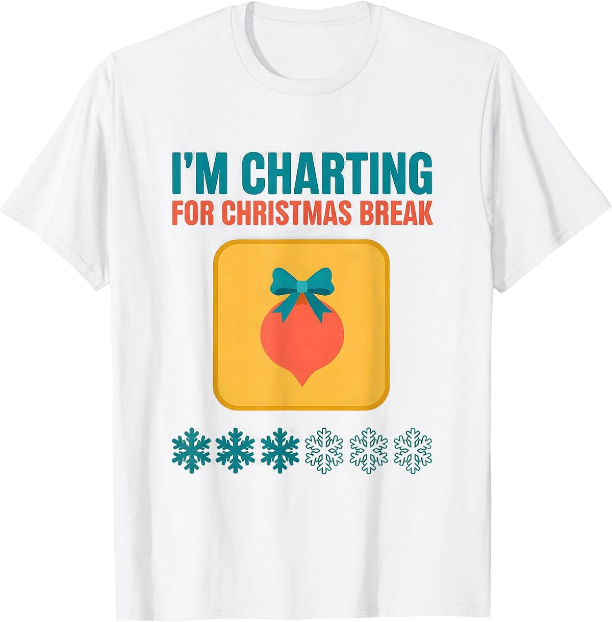 Men's I'm Charting For Christmas Break Funny Teacher Winter Break T-Shirt - White