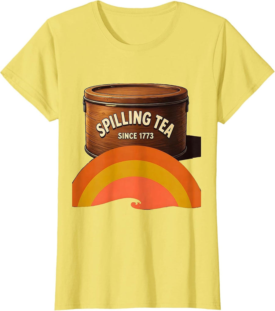 Women's Spilling Tea Since 1773 Retro 70s History Teacher July 4th T-Shirt - Lemon Yellow