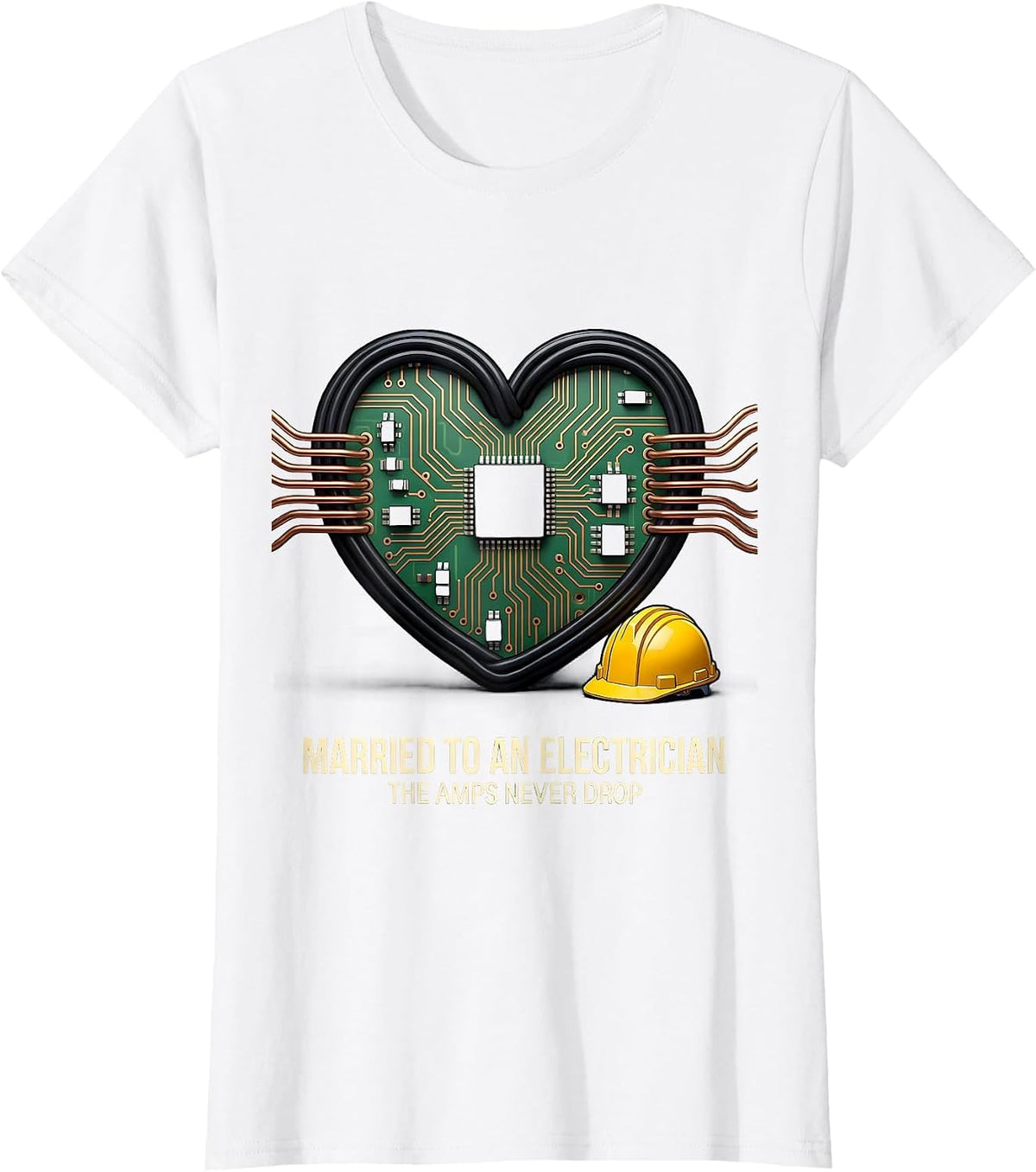 Married To An Electrician The Amps Never Drop Funny Gift T-Shirt - White