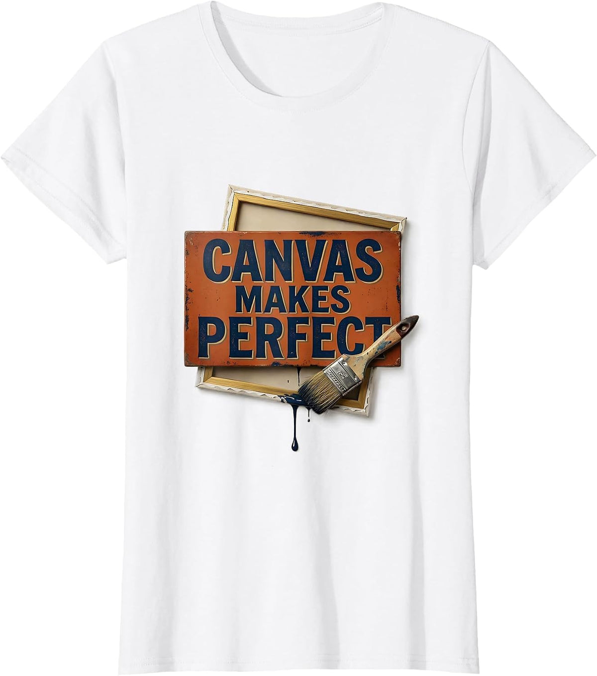 Women's Canvas Makes Perfect Vintage Art Teacher Painter Humor T-Shirt - White