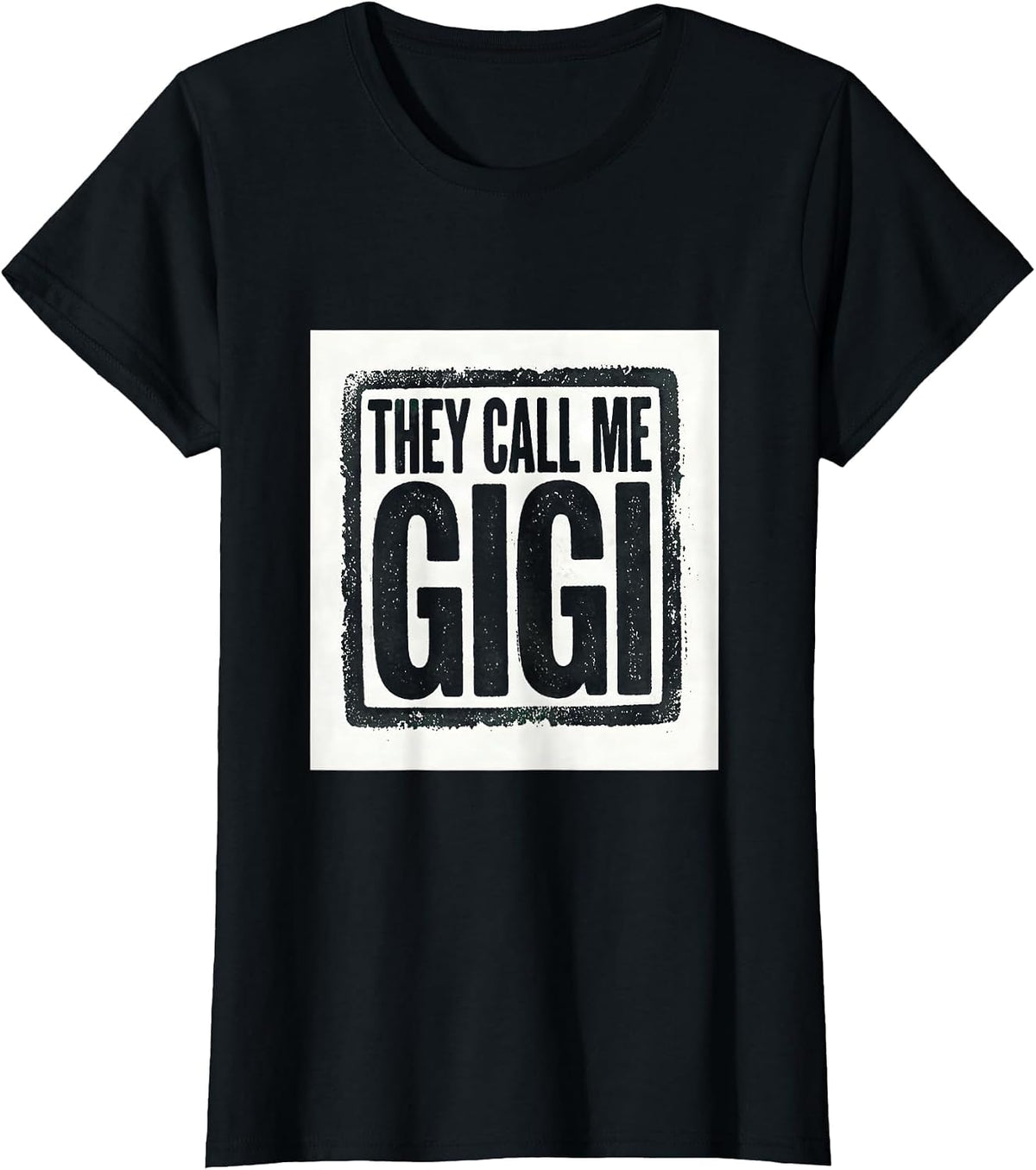 They Call Me Gigi Rubber Stamp Grandma Nickname National T-Shirt - Black