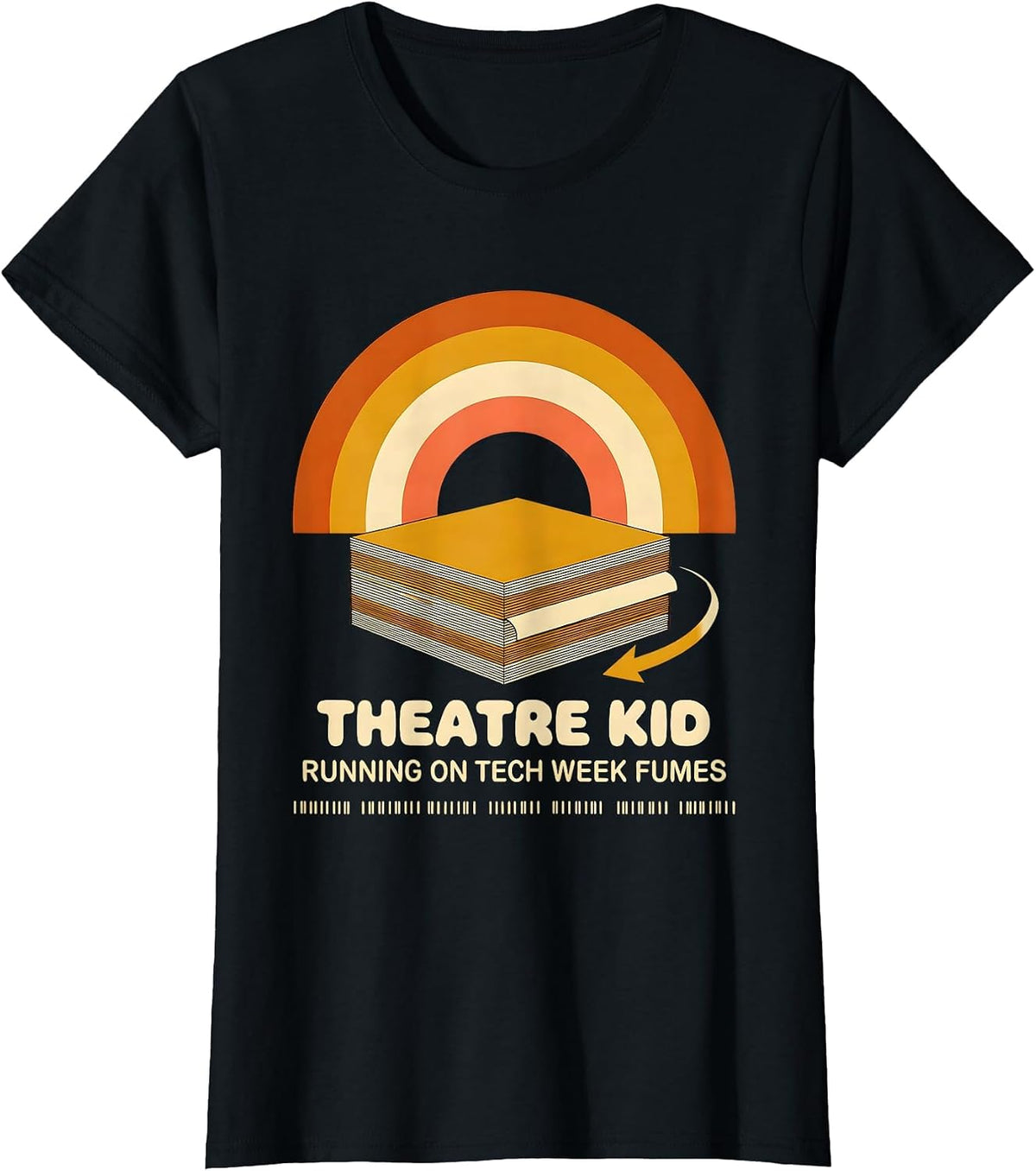 Women's Theatre Kid Running On Tech Week Fumes Retro T-Shirt - Black