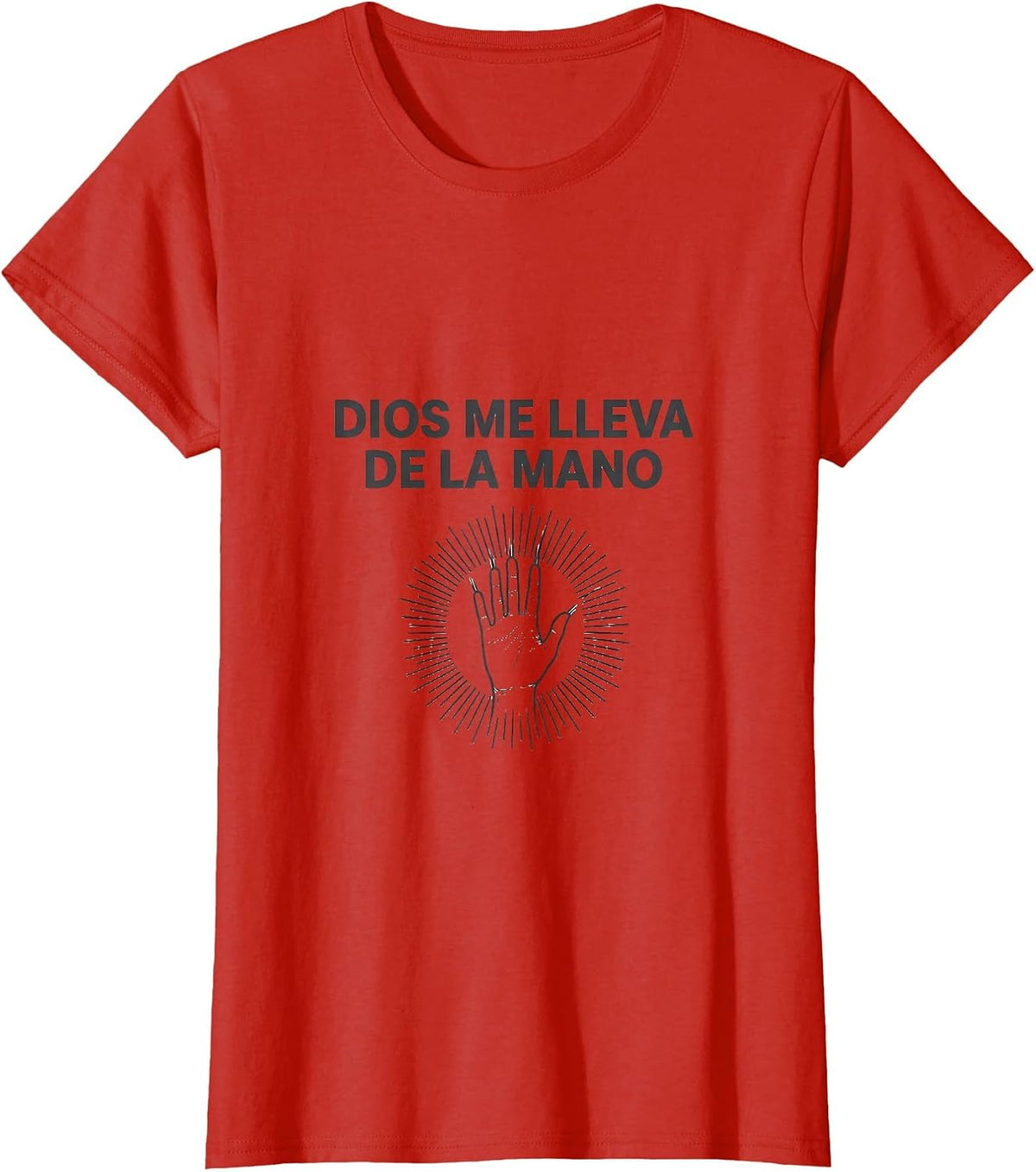 Women's Dios Me Lleva De La Mano Funny Bilingual Spanish Pride T-Shirt - Red