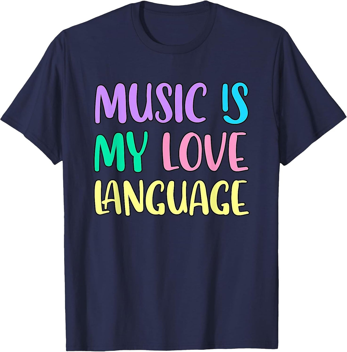 Music is My Love Language T-Shirt - Navy Blue