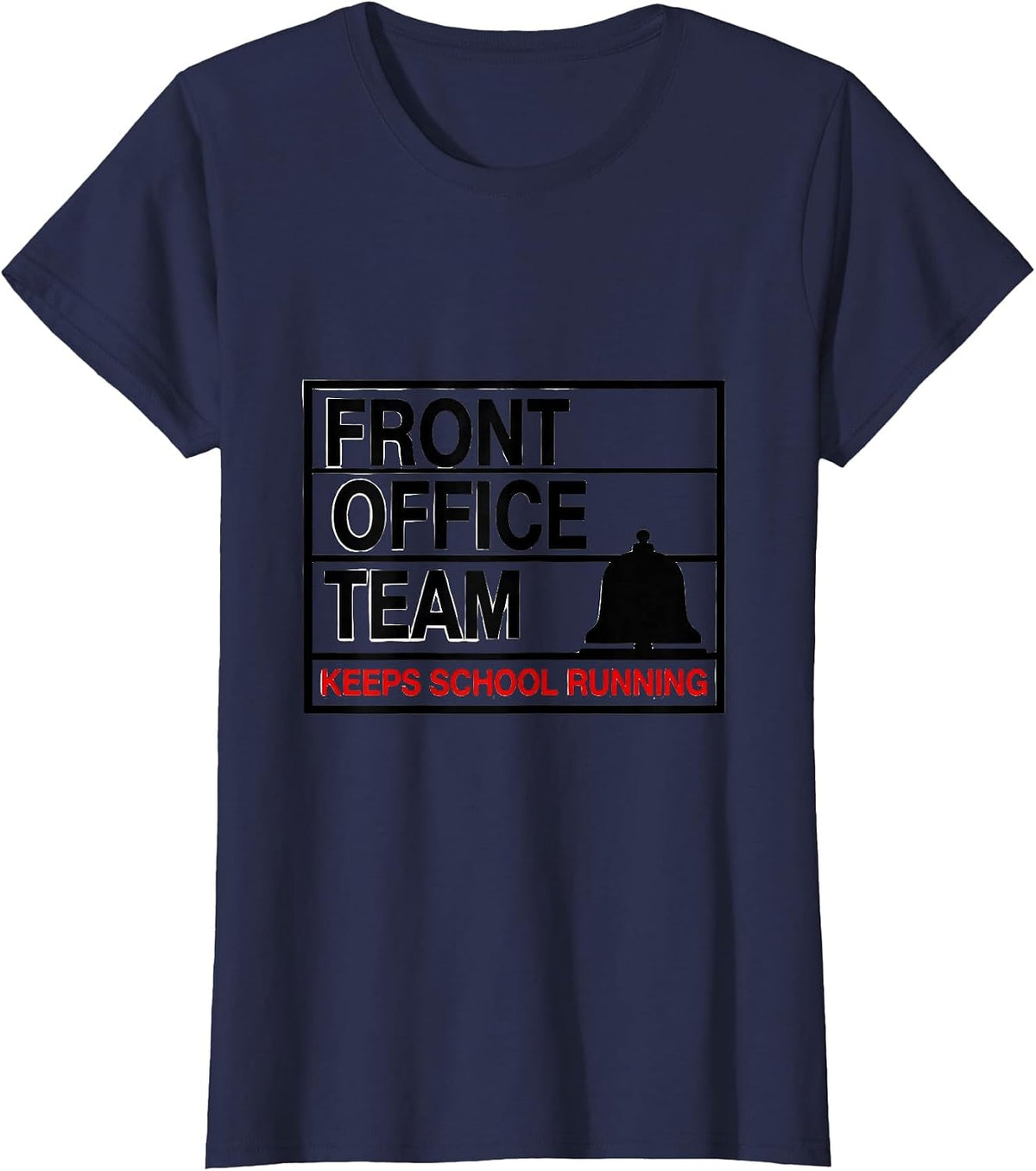 Women's Front Office Team Keeps School Running Funny Office Squad T-Shirt - Navy Blue
