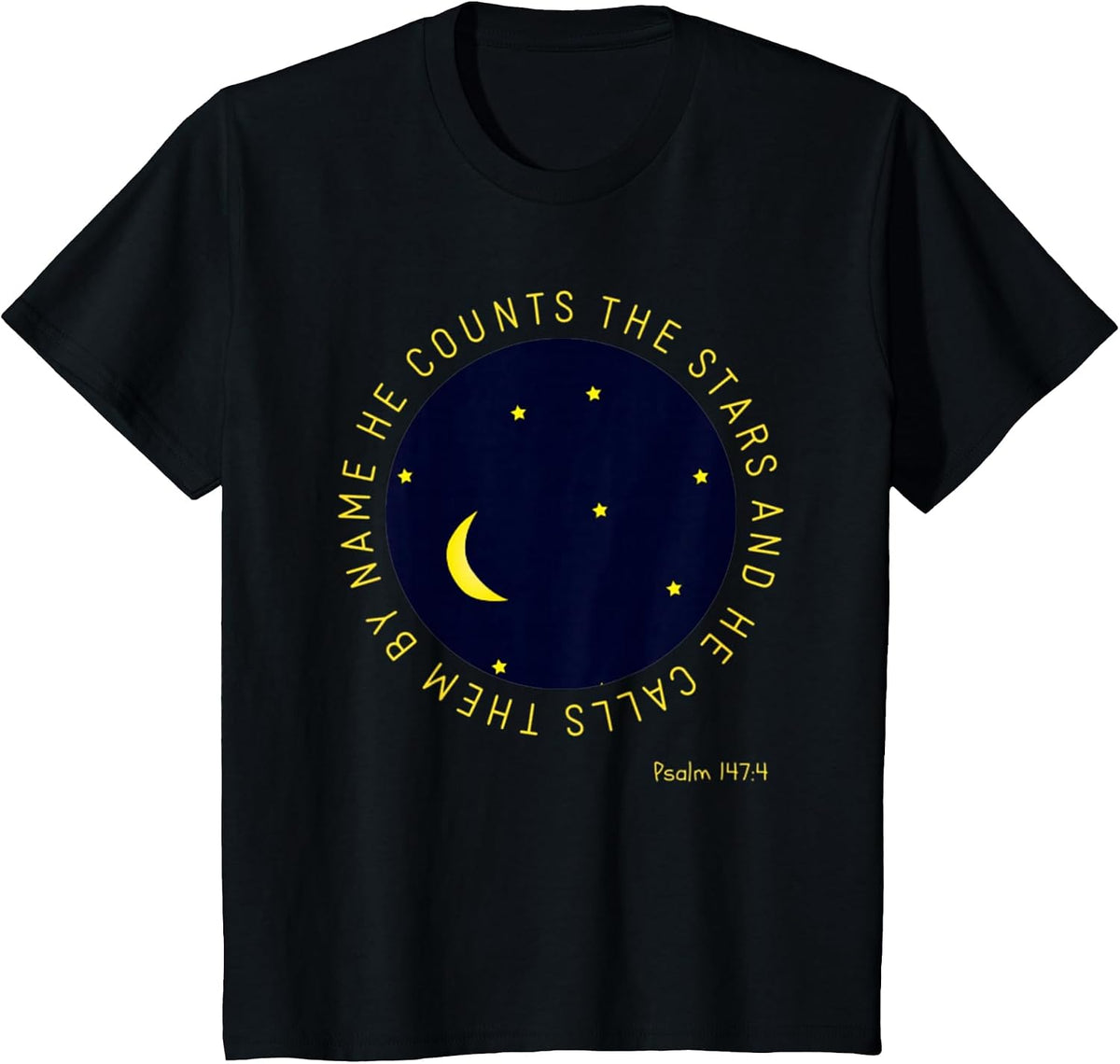 Psalm 147:4 He Counts The Stars Christian Bible Verse T-Shirt - Black