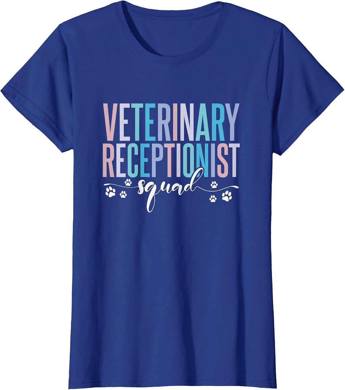 Veterinary Receptionist Squad Veterinarian T-Shirt - Royal Blue