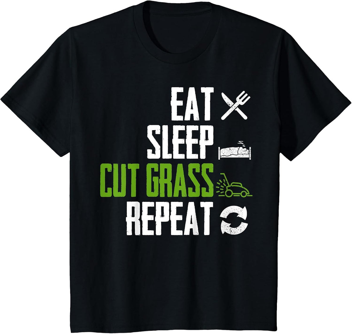 Eat Sleep Cut Grass Repeat Funny Landscapers Squad T-Shirt - Black