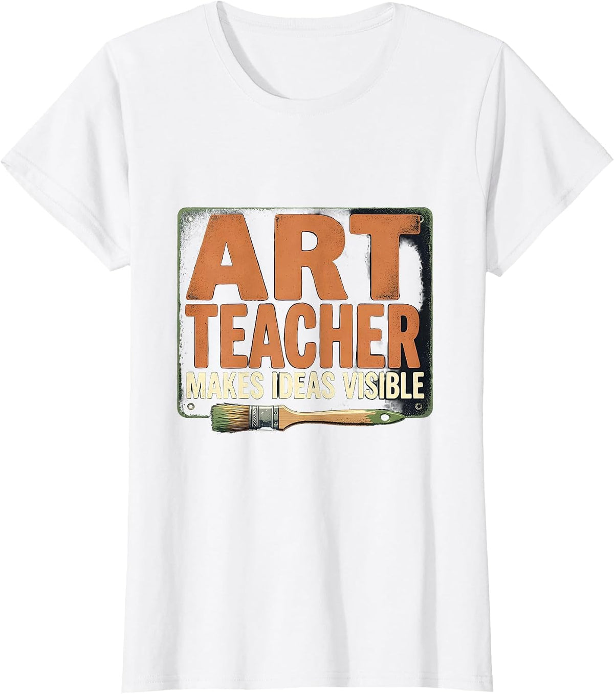 Women's Art Teacher Makes Ideas Visible Funny Teacher Humor T-Shirt - White
