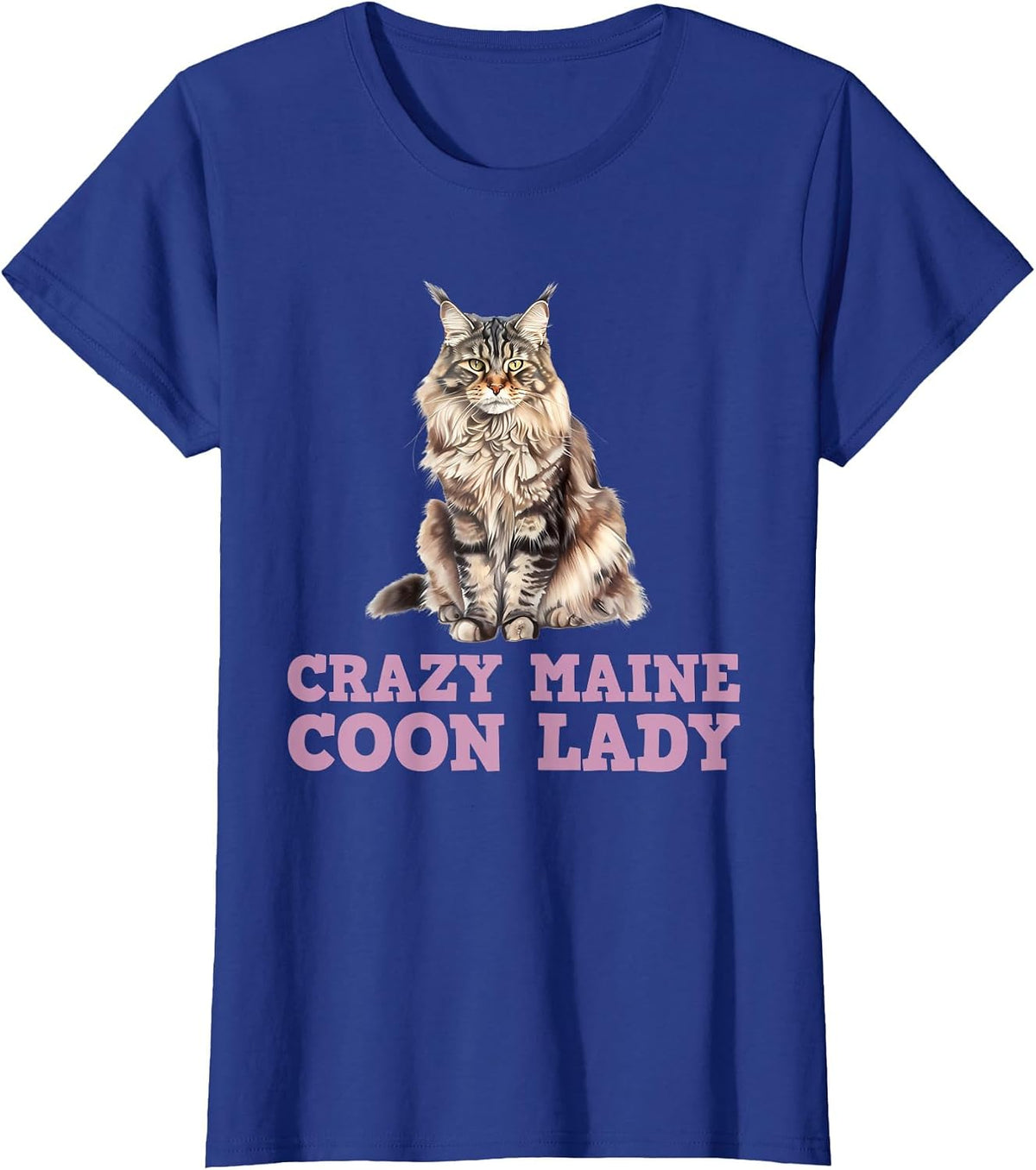 Maine Coon Mama Crazy Maine Coon Lady Funny Women T-Shirt - Royal Blue