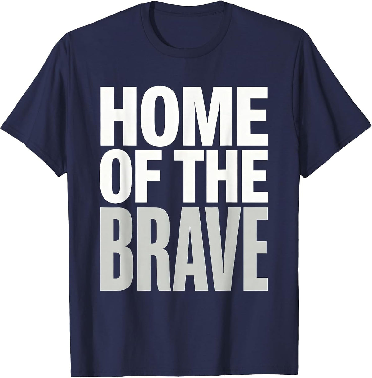 Home of the Brave Memorial Day Patriotic Design T-Shirt - Navy Blue