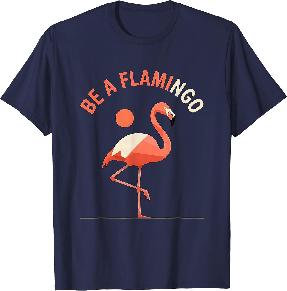 Men's Be a Flamingo Bold Nature Inspiration Design T-Shirt - Navy Blue