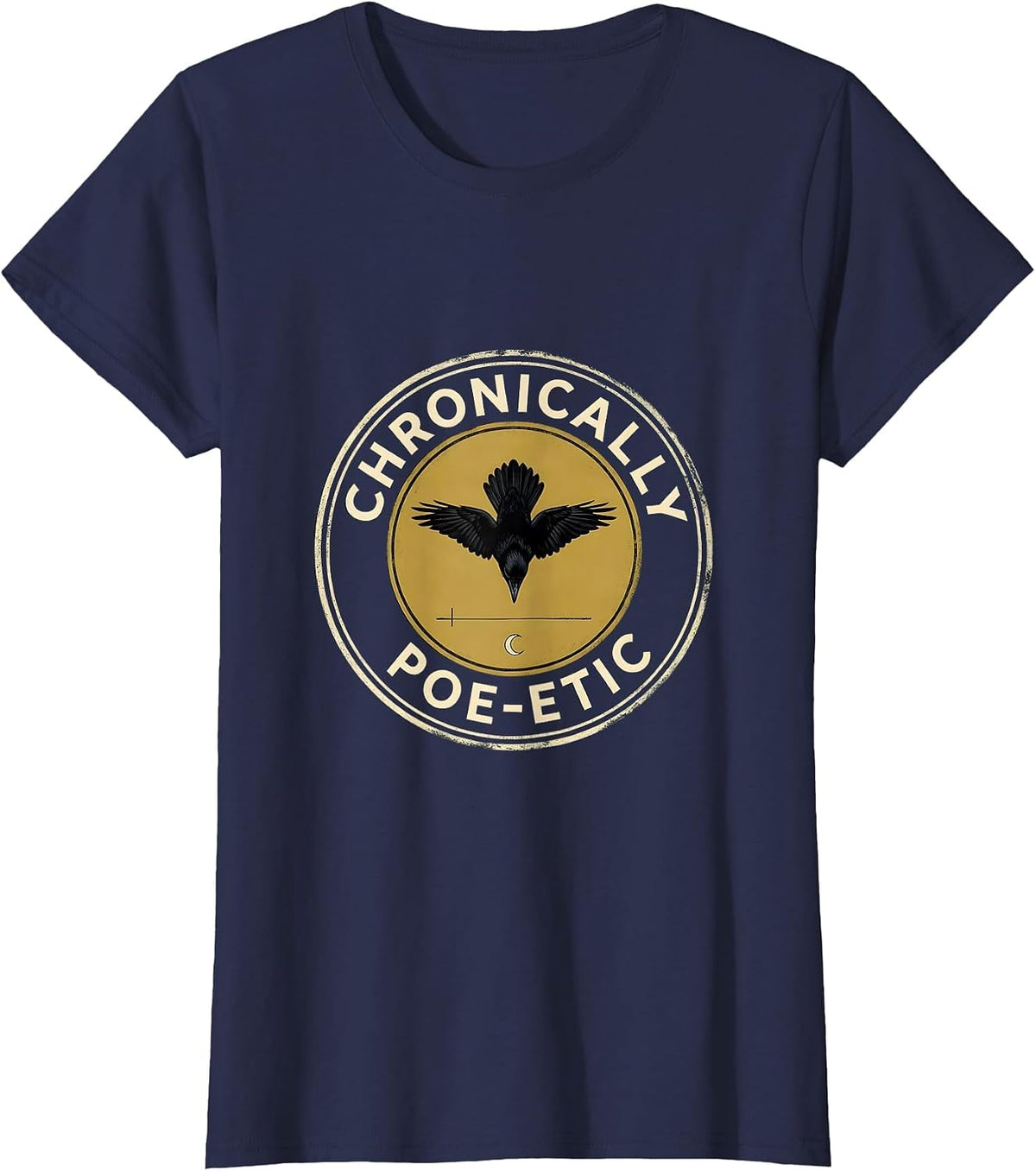 Women's Chronically Poe-etic Gothic Edgar Allan Poe Literary Fan T-Shirt - Navy Blue