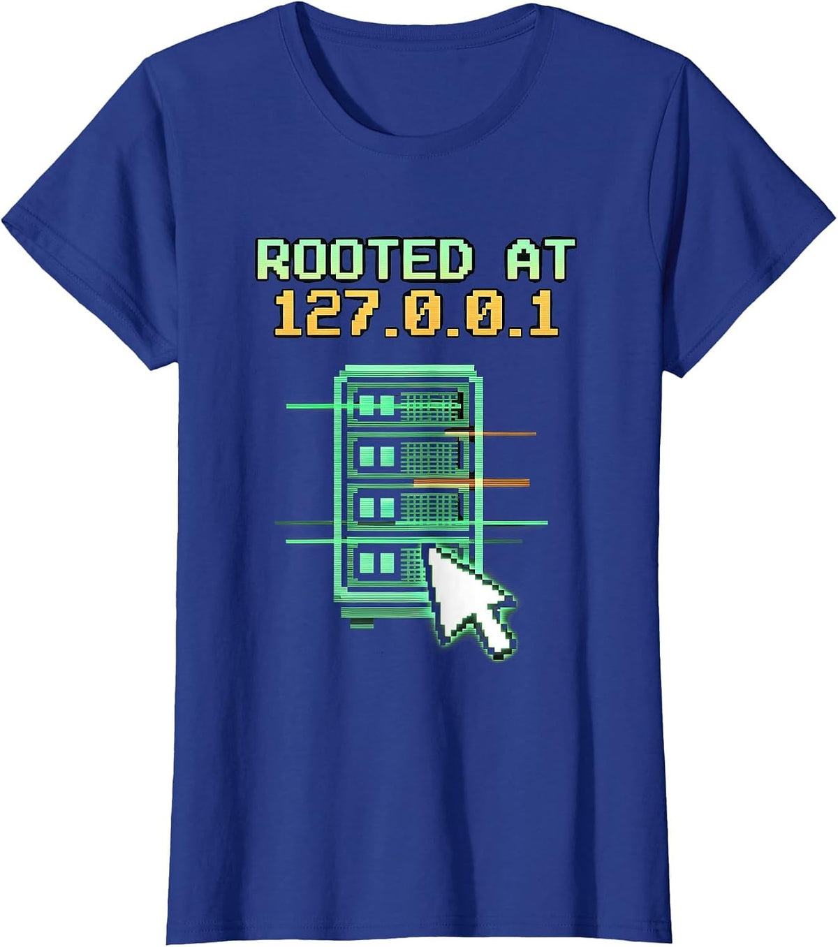 Women's Rooted At 127.0.0.1 Pixel Art Programmer Humor T-Shirt - Royal Blue