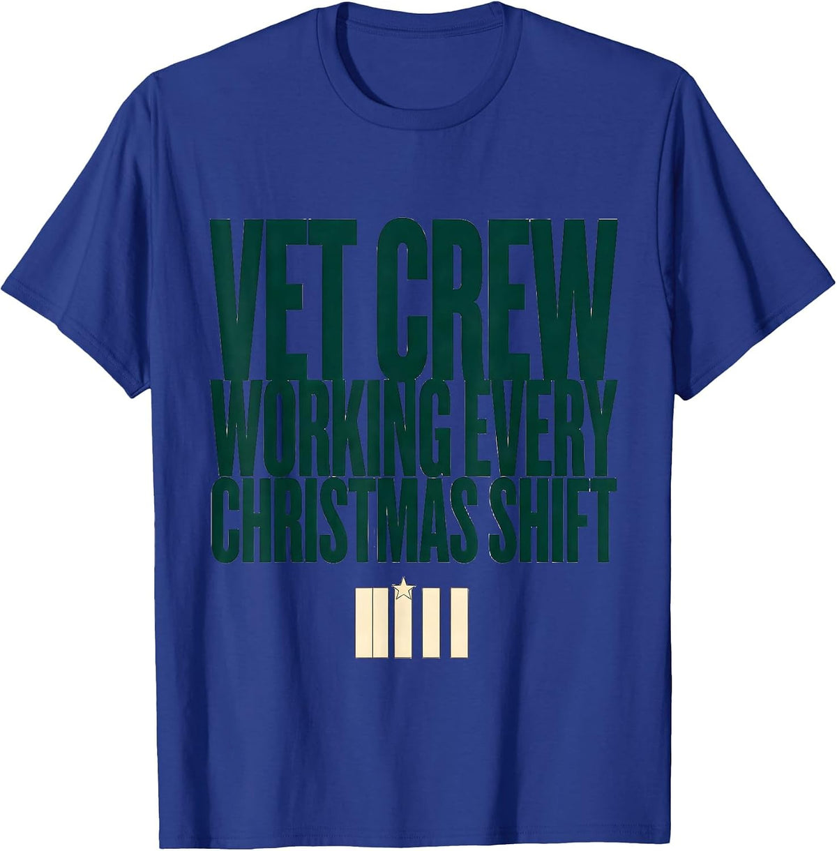 Men's Vet Crew: Working Every Christmas Shift Veterinary T-Shirt - Royal Blue