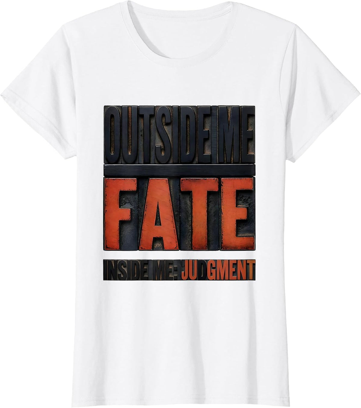 Outside Me: Fate Inside Me: Judgment Stoic Philosophy Reader T-Shirt - White