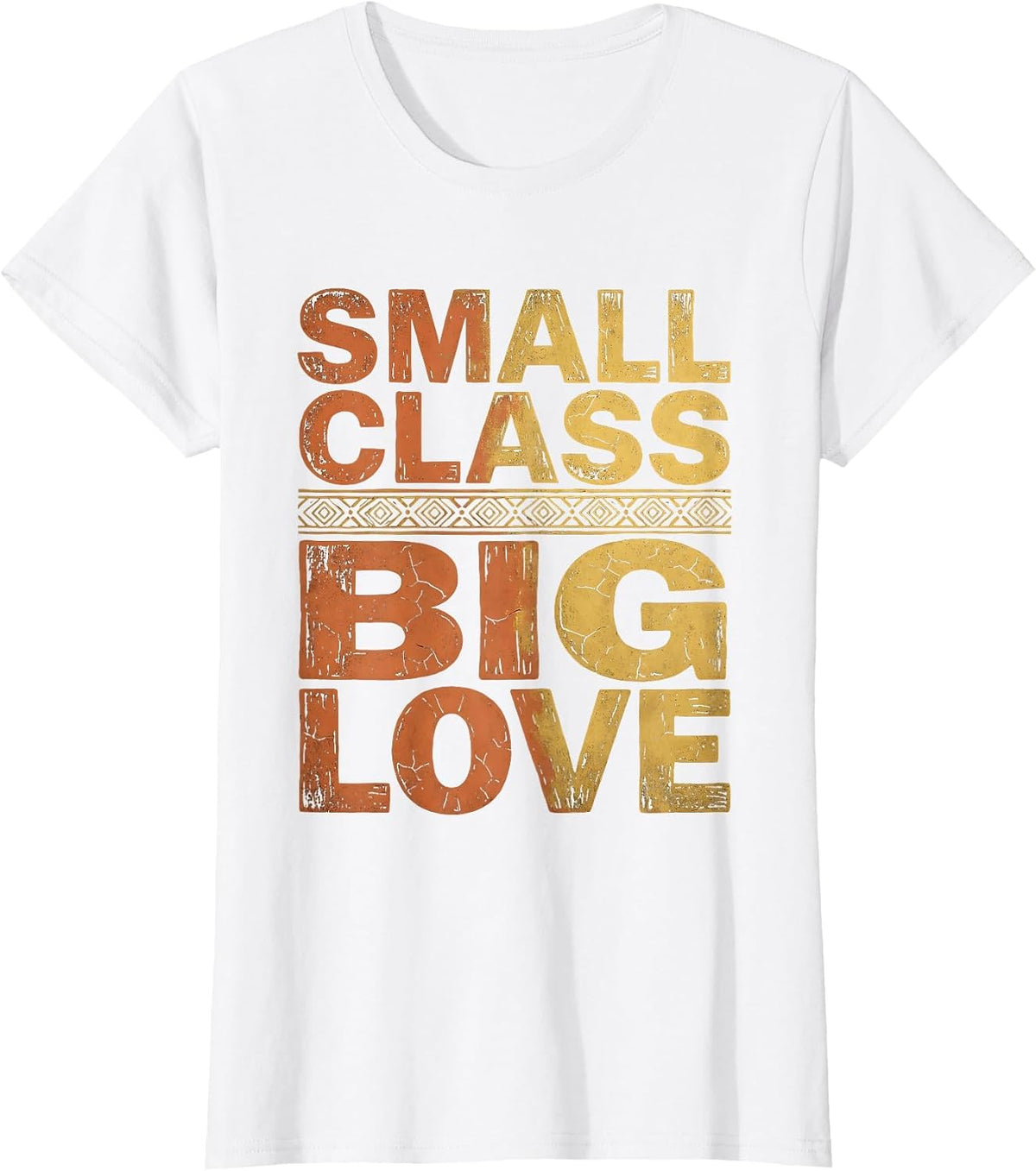 Small Class Big Love Preschool Teacher Design T-Shirt - White