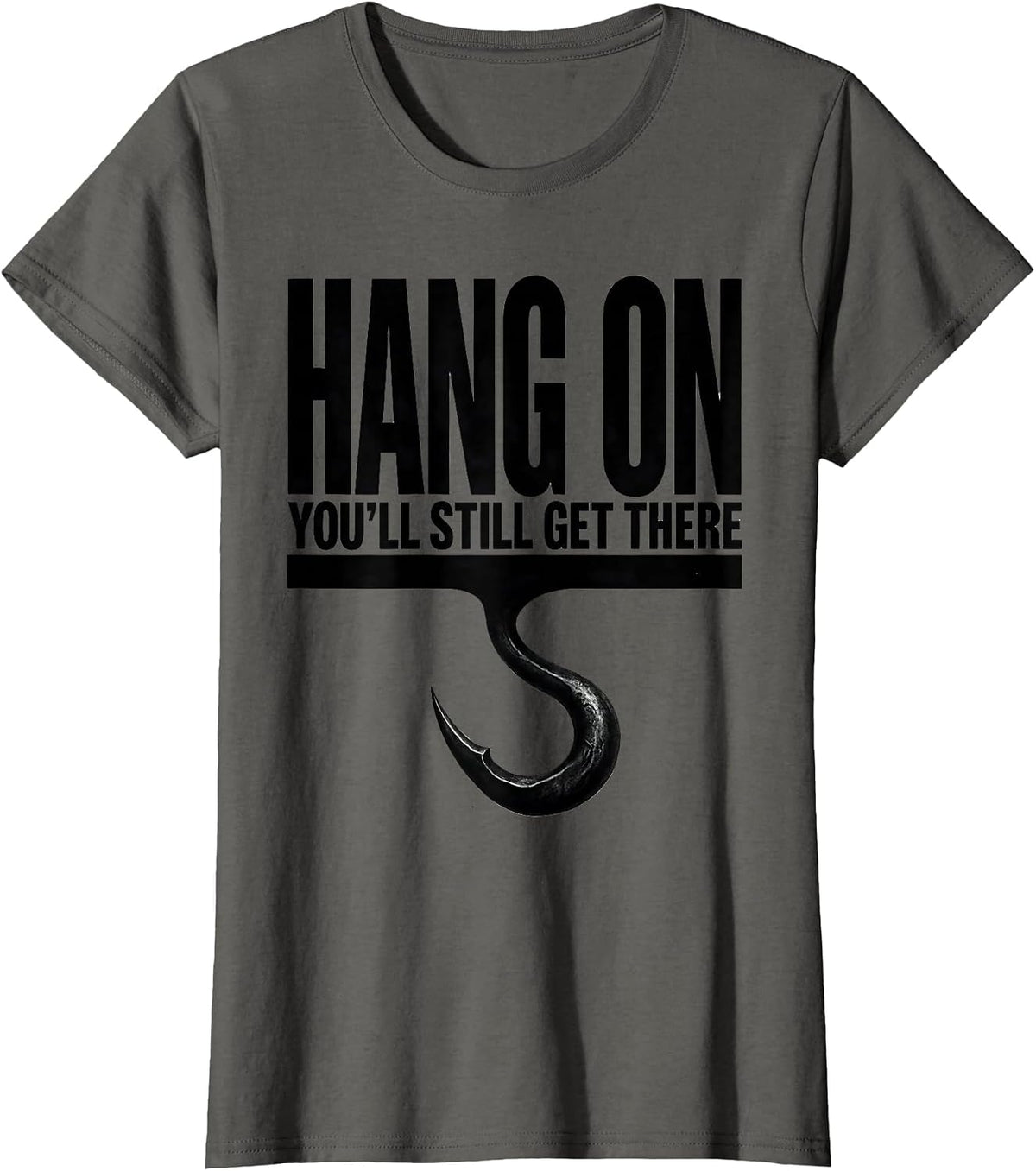 Women's Hang On, You'll Still Get There Funny Sloth Lover Animal T-Shirt - Asphalt Grey