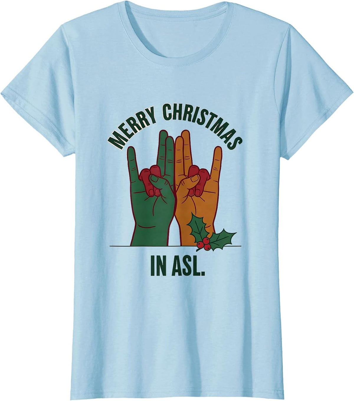 Merry Christmas In ASL Funny ASL Sign Language Deaf T-Shirt - Baby Blue