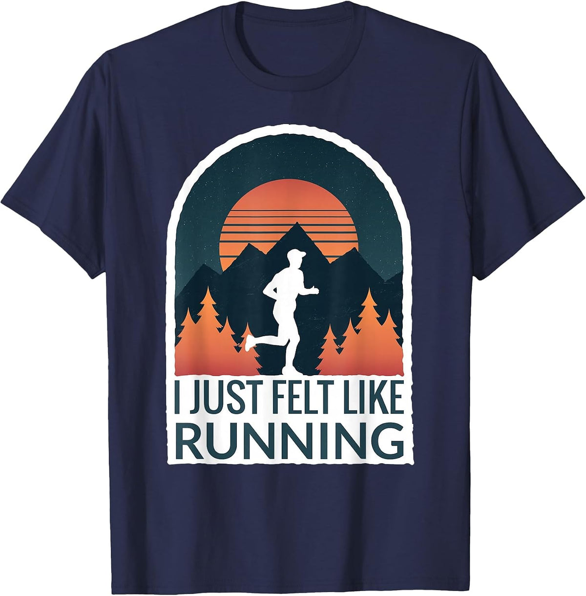 I Just Felt Like Running I Marathon Gump Jog T-Shirt - Navy Blue