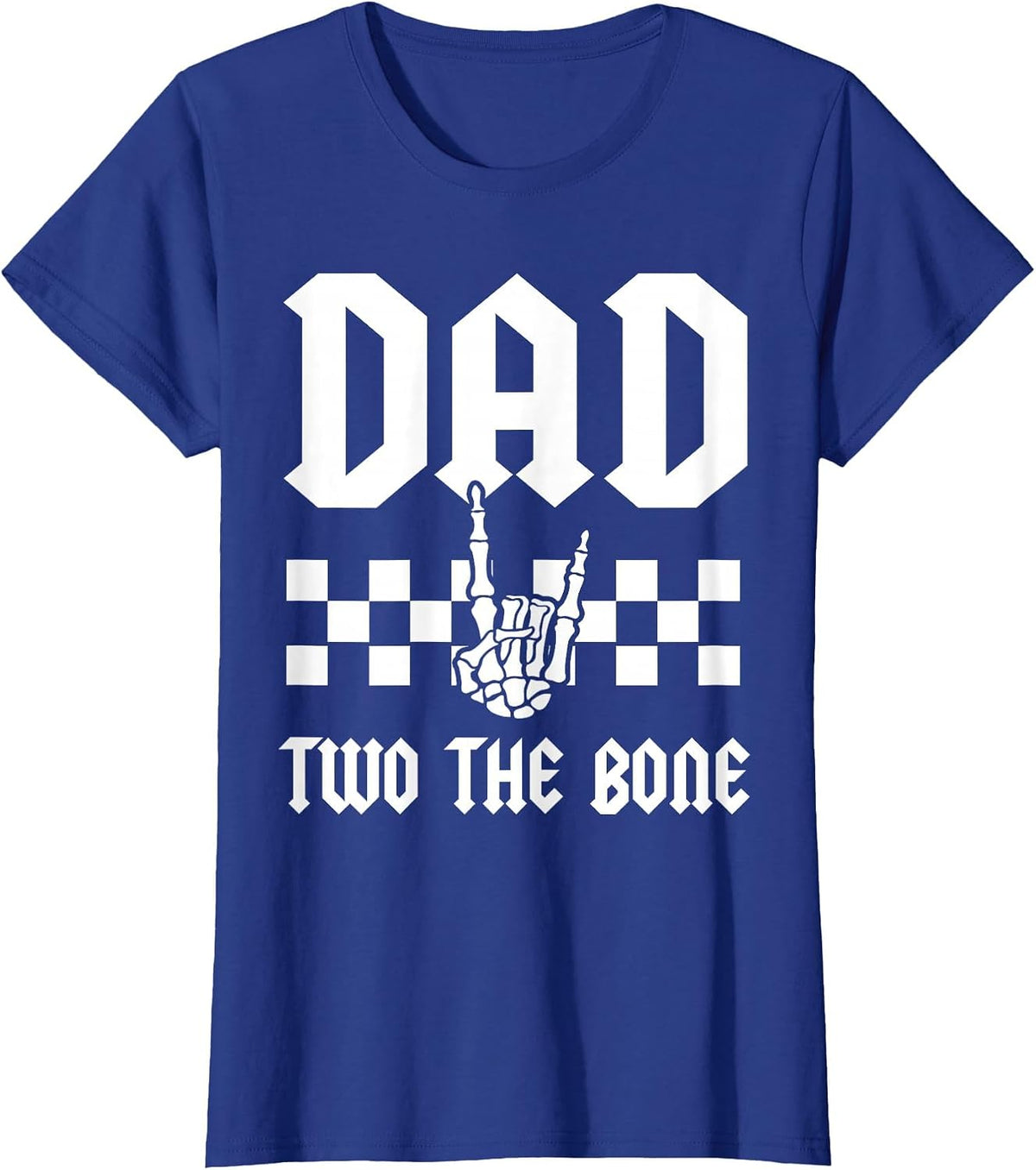 Dad Two The Bone Skeleton Hand 2nd Birthday Boy Girl T-Shirt - Royal Blue
