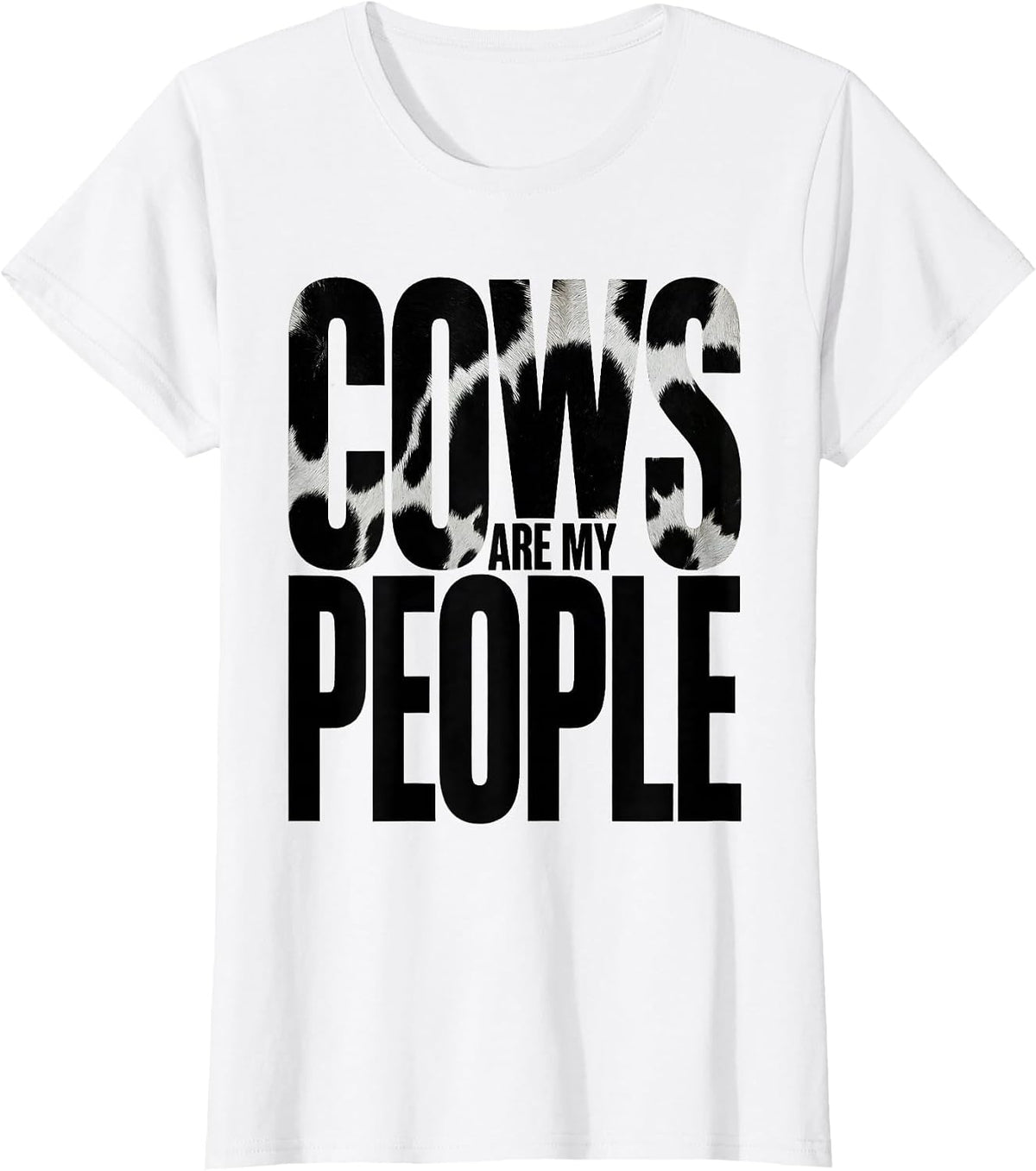 Cows Are My People Funny Cow Lover Design T-Shirt - White