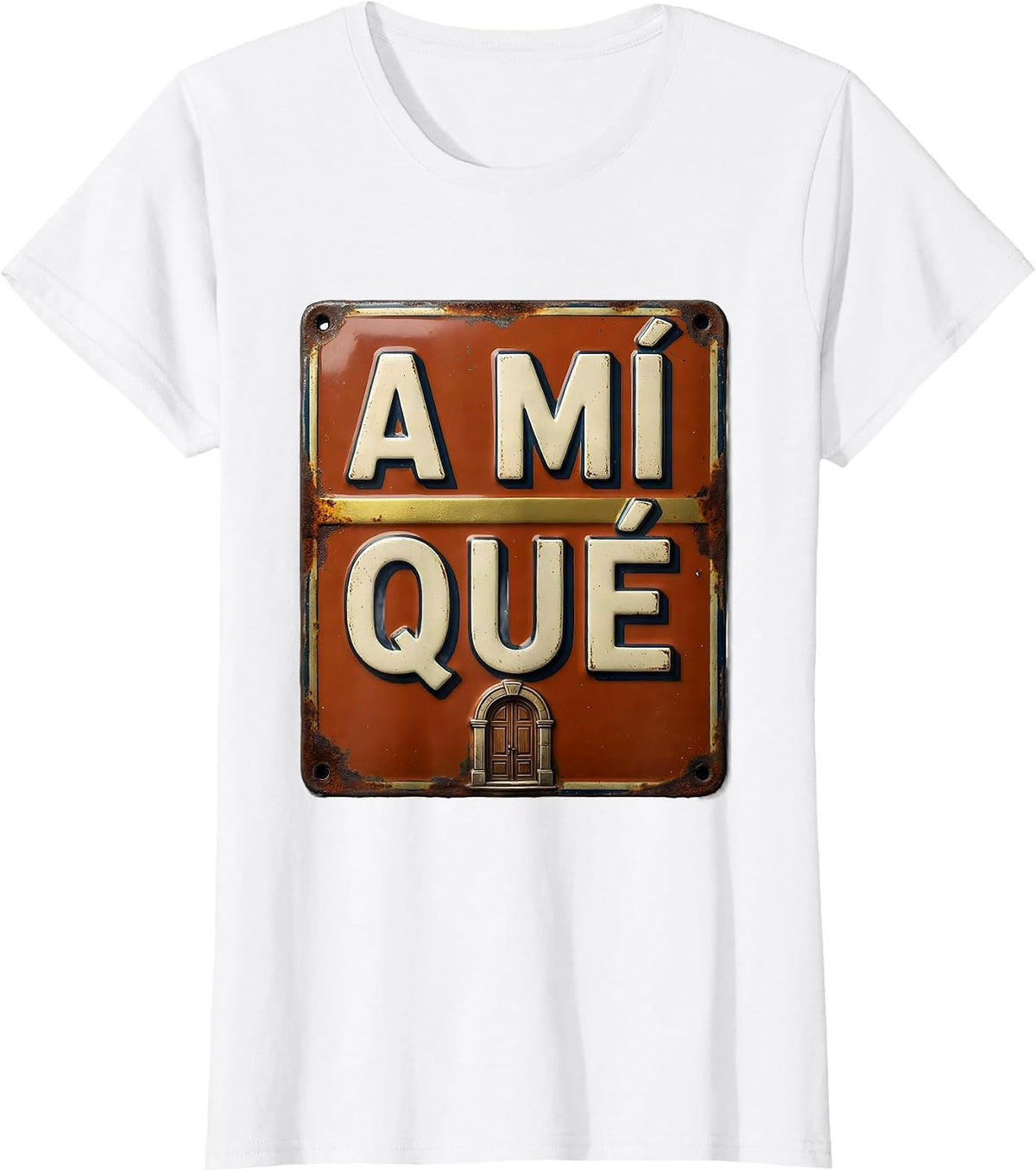 A Mí Qué Vintage Latino Heritage Humor Spanish Pride T-Shirt - White