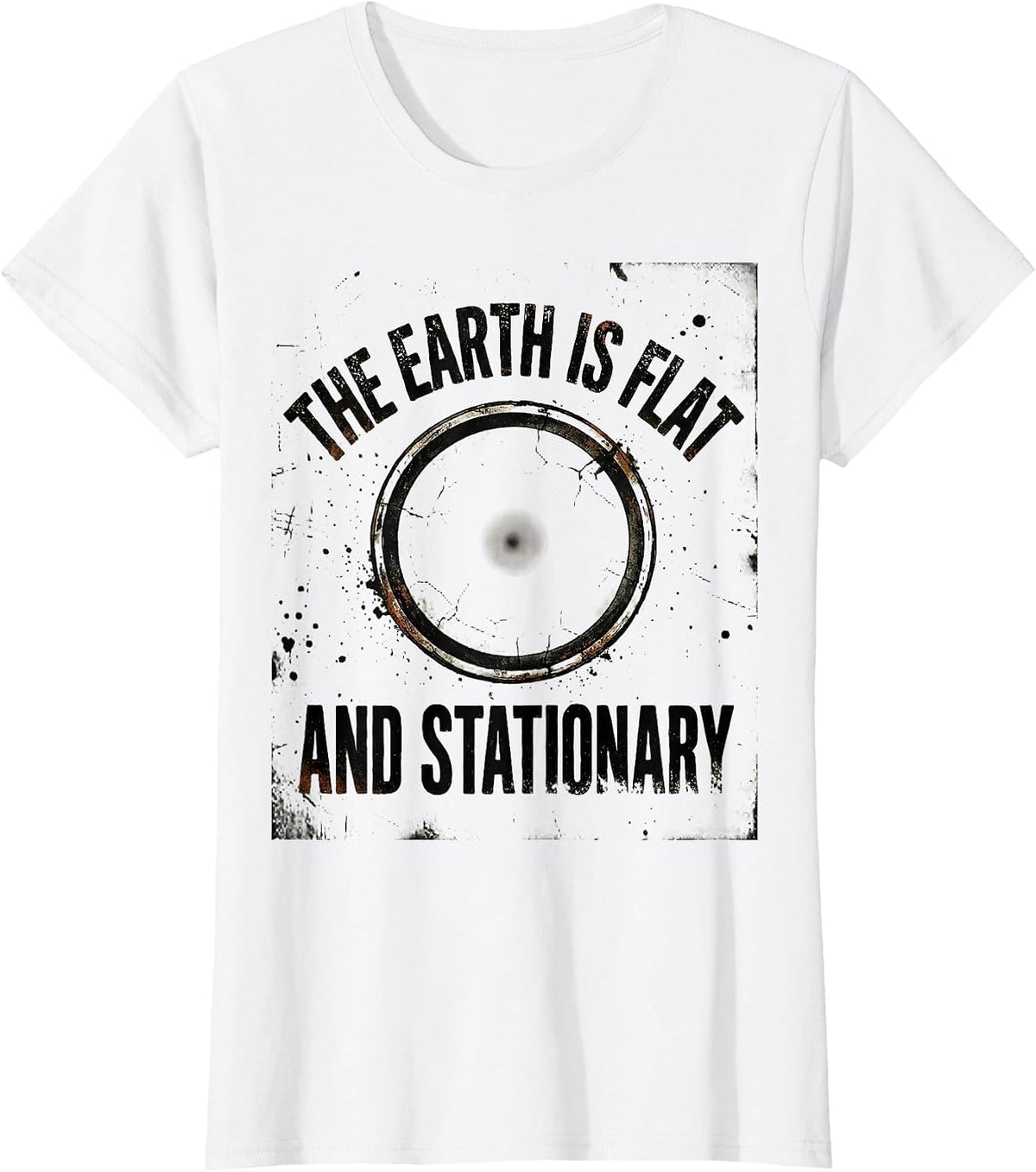 Women's The Earth Is Flat And Stationary Distressed Conspiracy T-Shirt - White