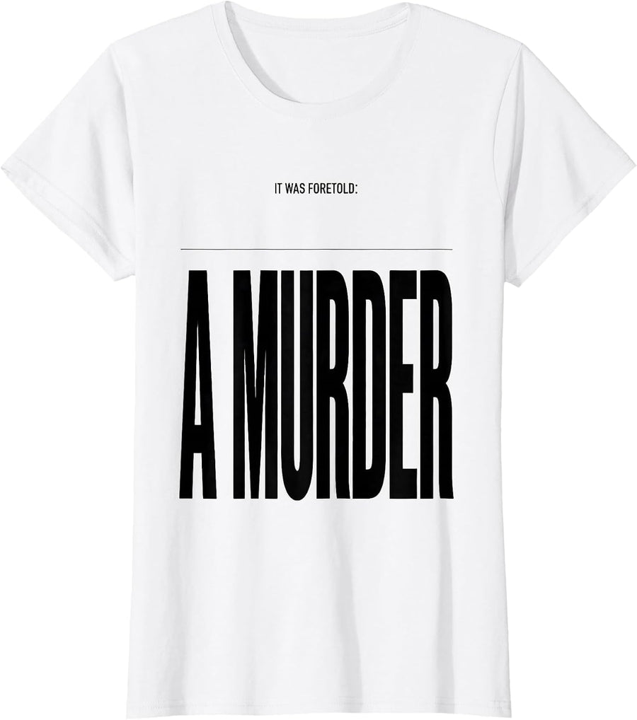 Women's It Was Foretold: A Murder Dark Pun Crow Lover Humor T-Shirt - White