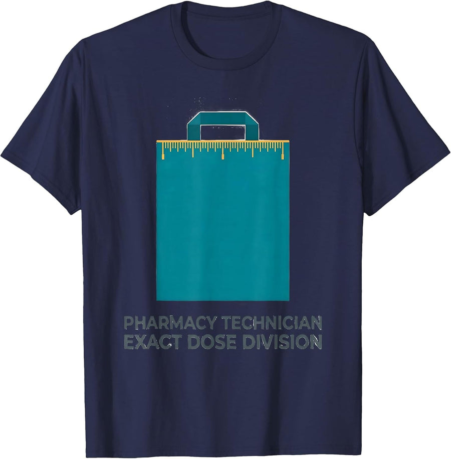 Pharmacy Technician, Exact Dose Division Funny T-Shirt - Navy Blue