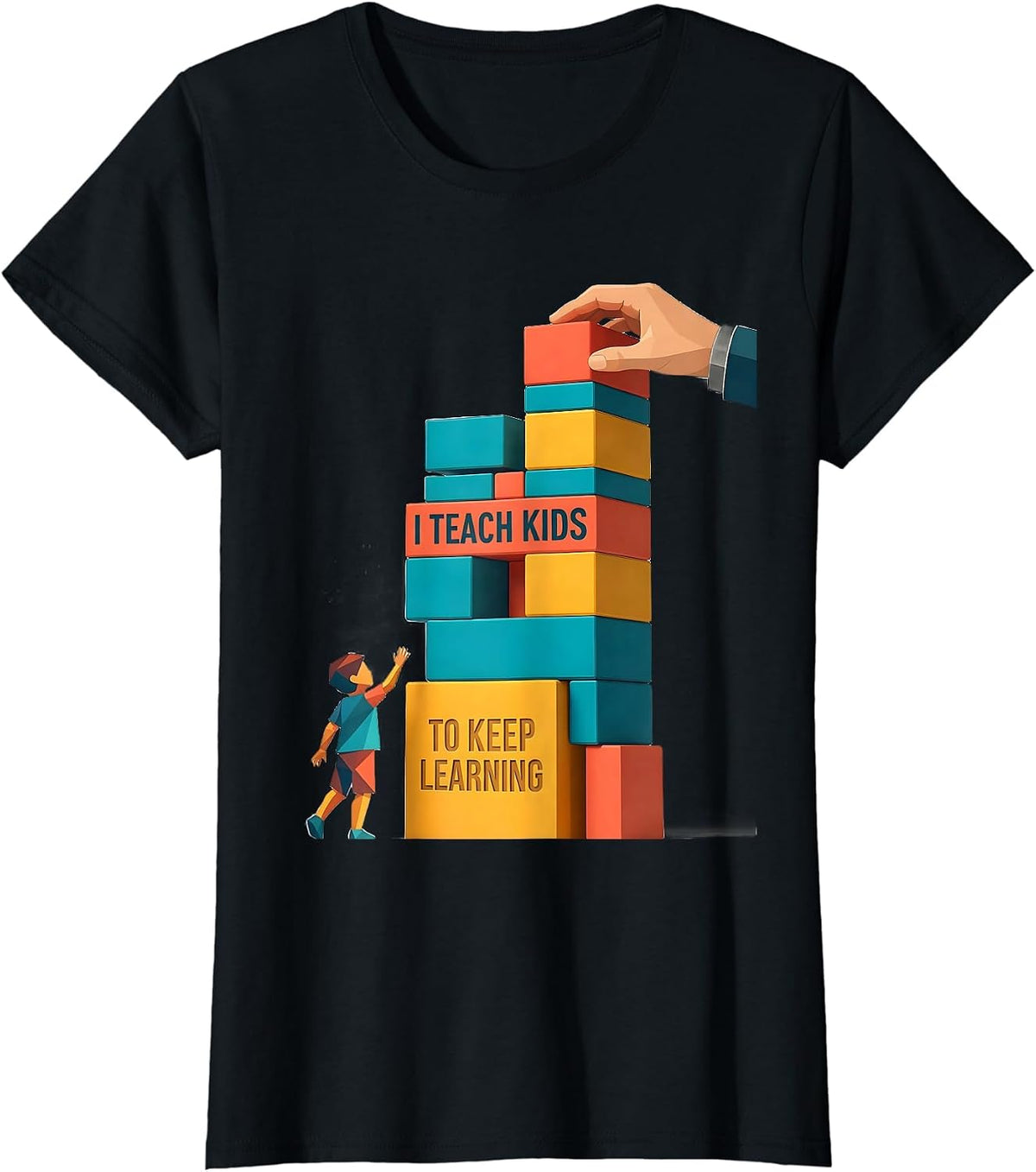 I Teach Kids To Keep Learning Funny Teacher Appreciation T-Shirt - Black