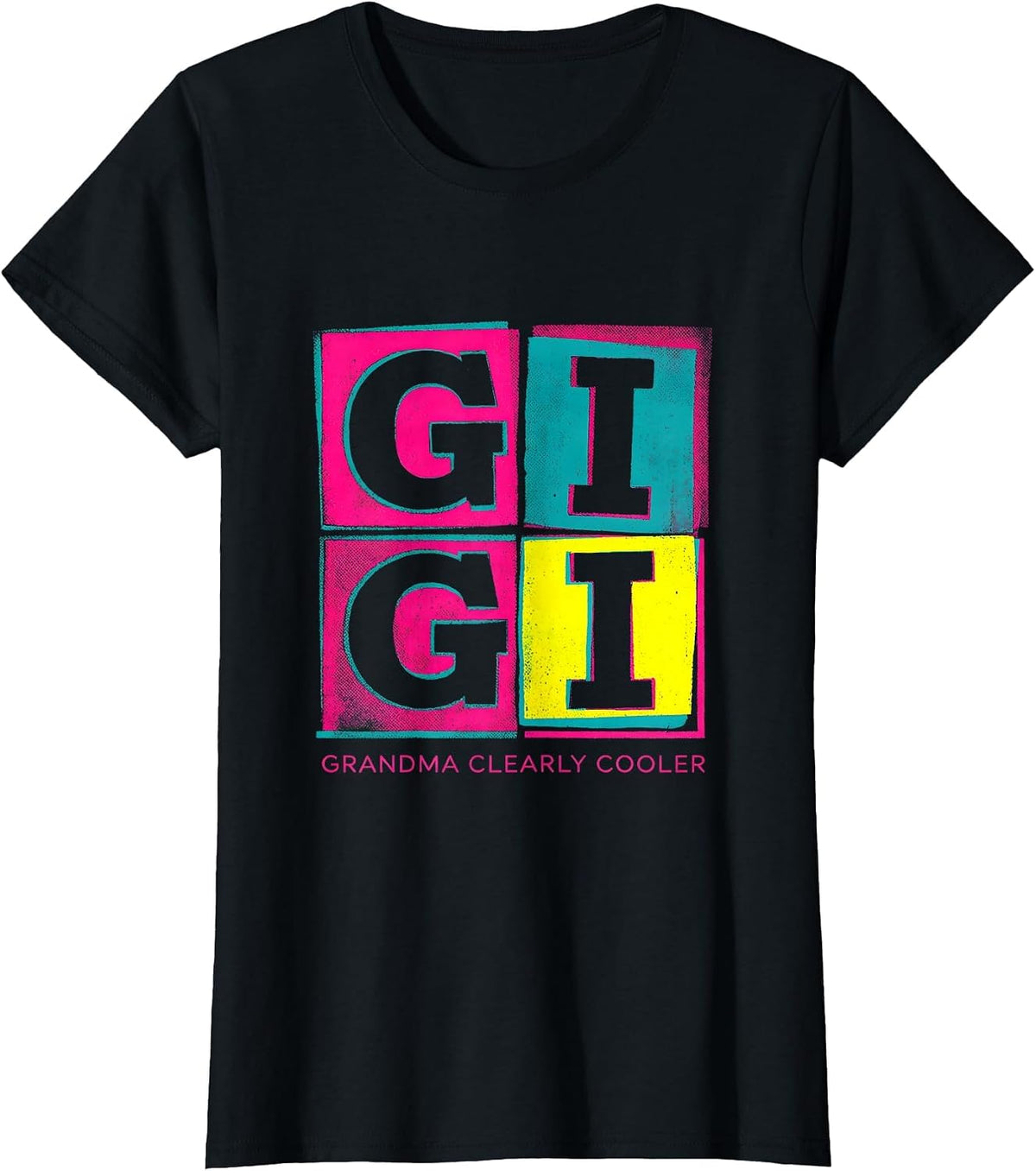 Gigi Grandma Clearly Cooler Risograph Grandma Gift Family T-Shirt - Black
