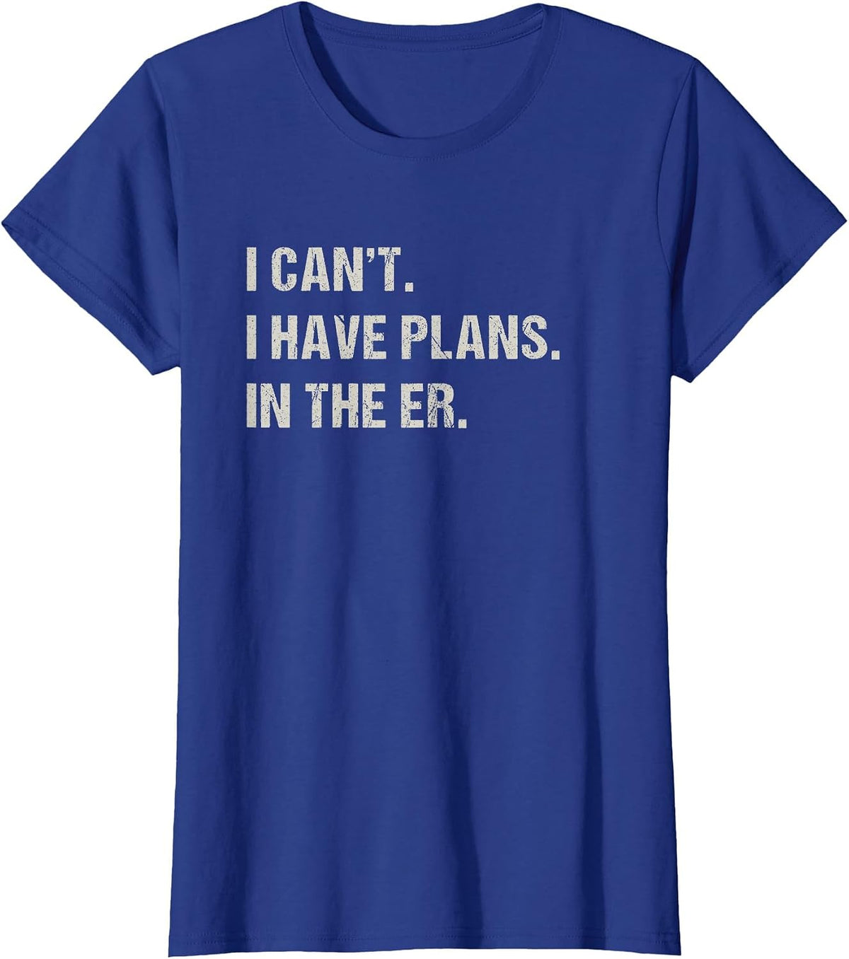 in The ER Er Nurse Emergency Room Funny Doctor T-Shirt - Royal Blue