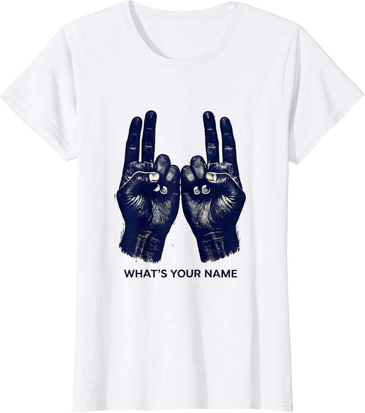 What's Your Name Rubber Stamp ASL Sign Language Teacher T-Shirt - White