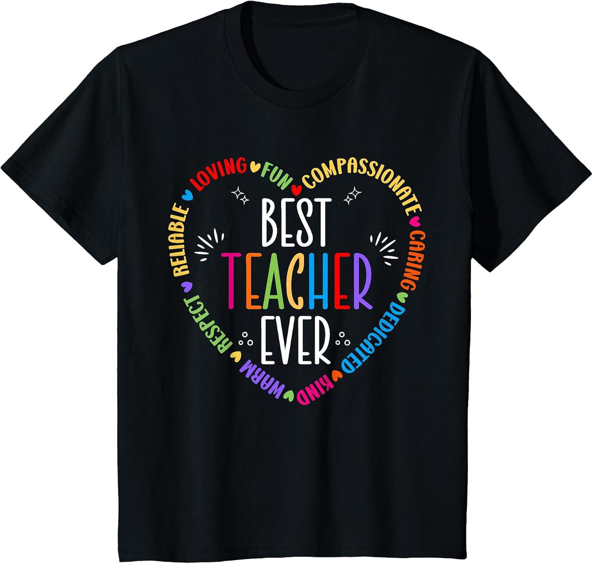 Best Teacher Ever Teacher Motivational Appreciation T-Shirt - Black