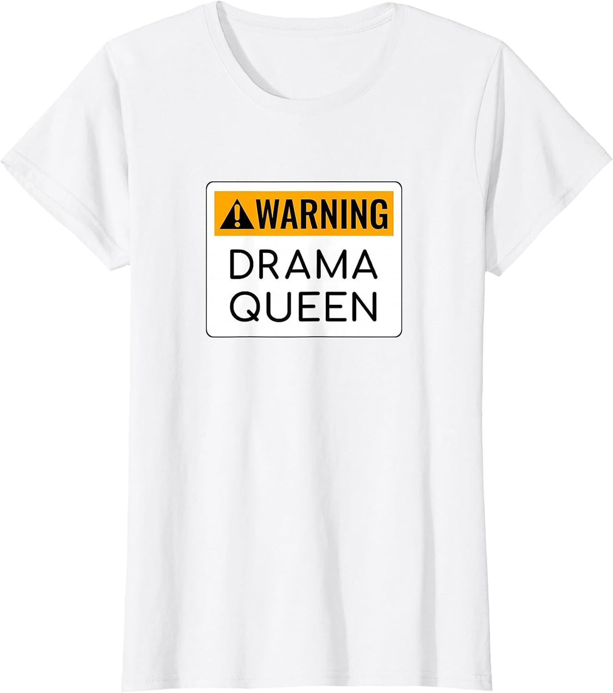 Warning Drama Queen T-Shirt - White