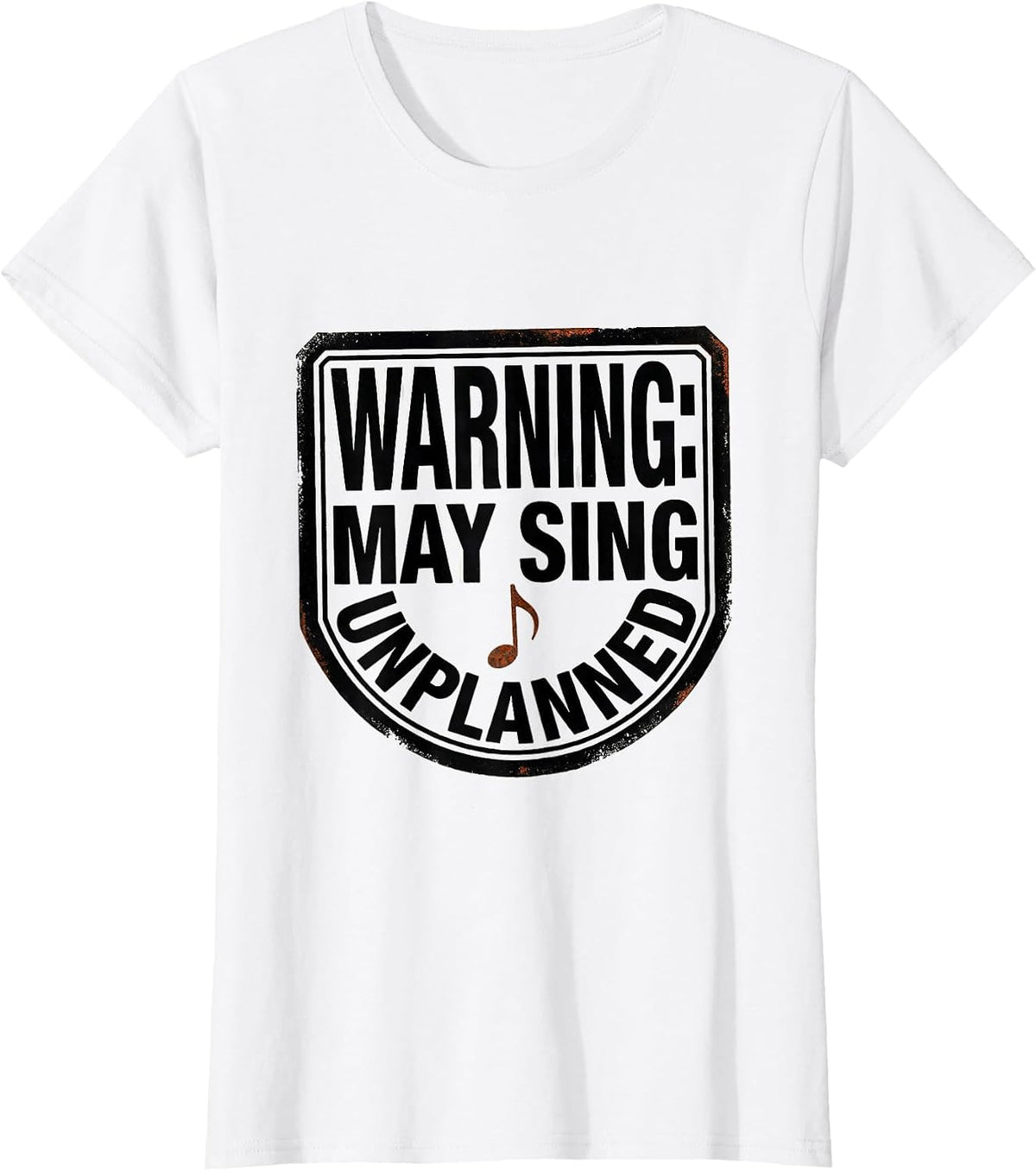 Warning May Sing Unplanned Funny Musical Theatre T-Shirt - White