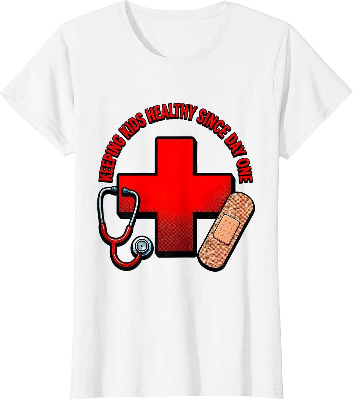 Keeping Kids Healthy Since Day One School Nurse T-Shirt - White