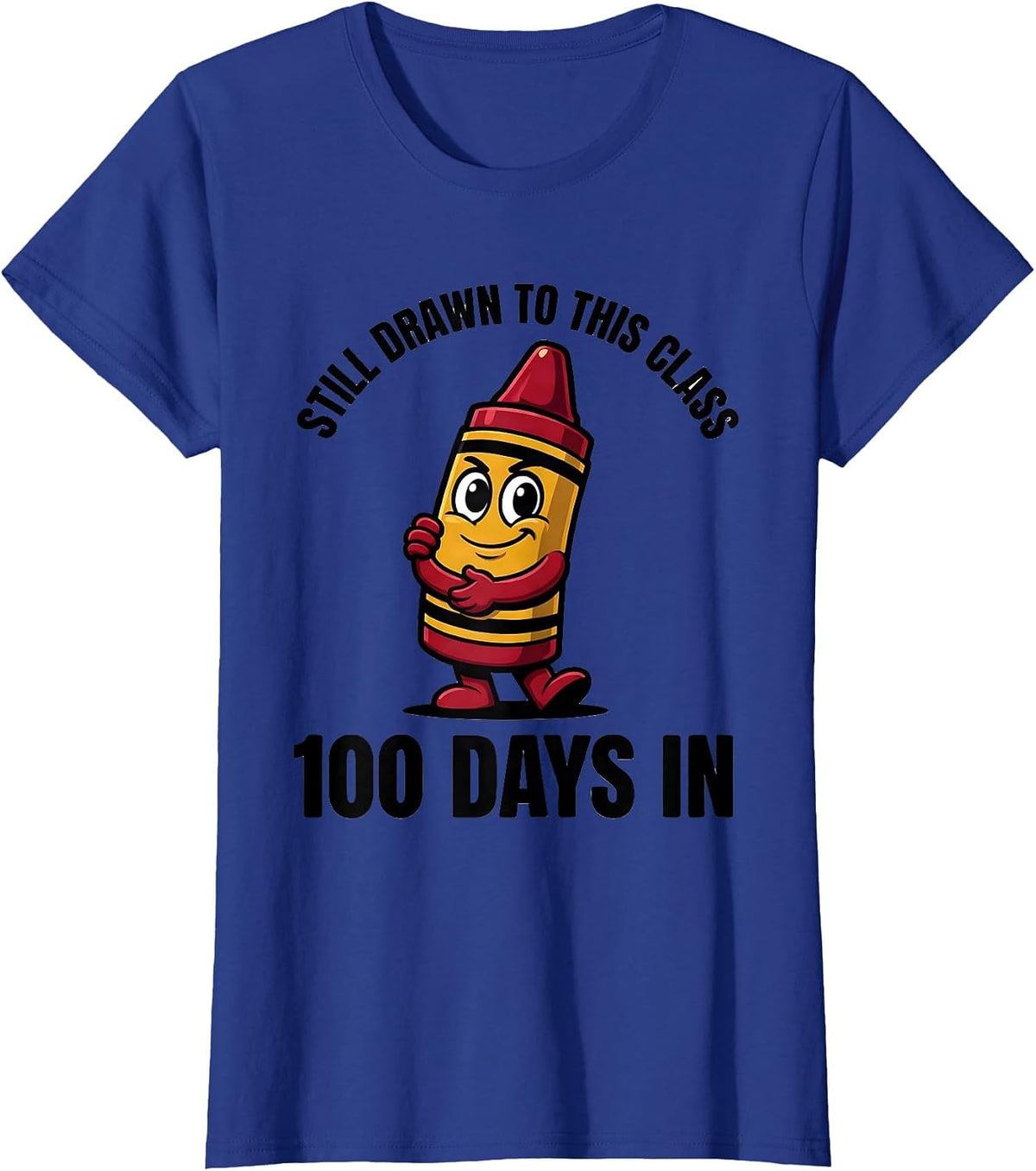 Women's 100 Days In, Still Drawn To This Class Cartoon Teacher T-Shirt - Royal Blue