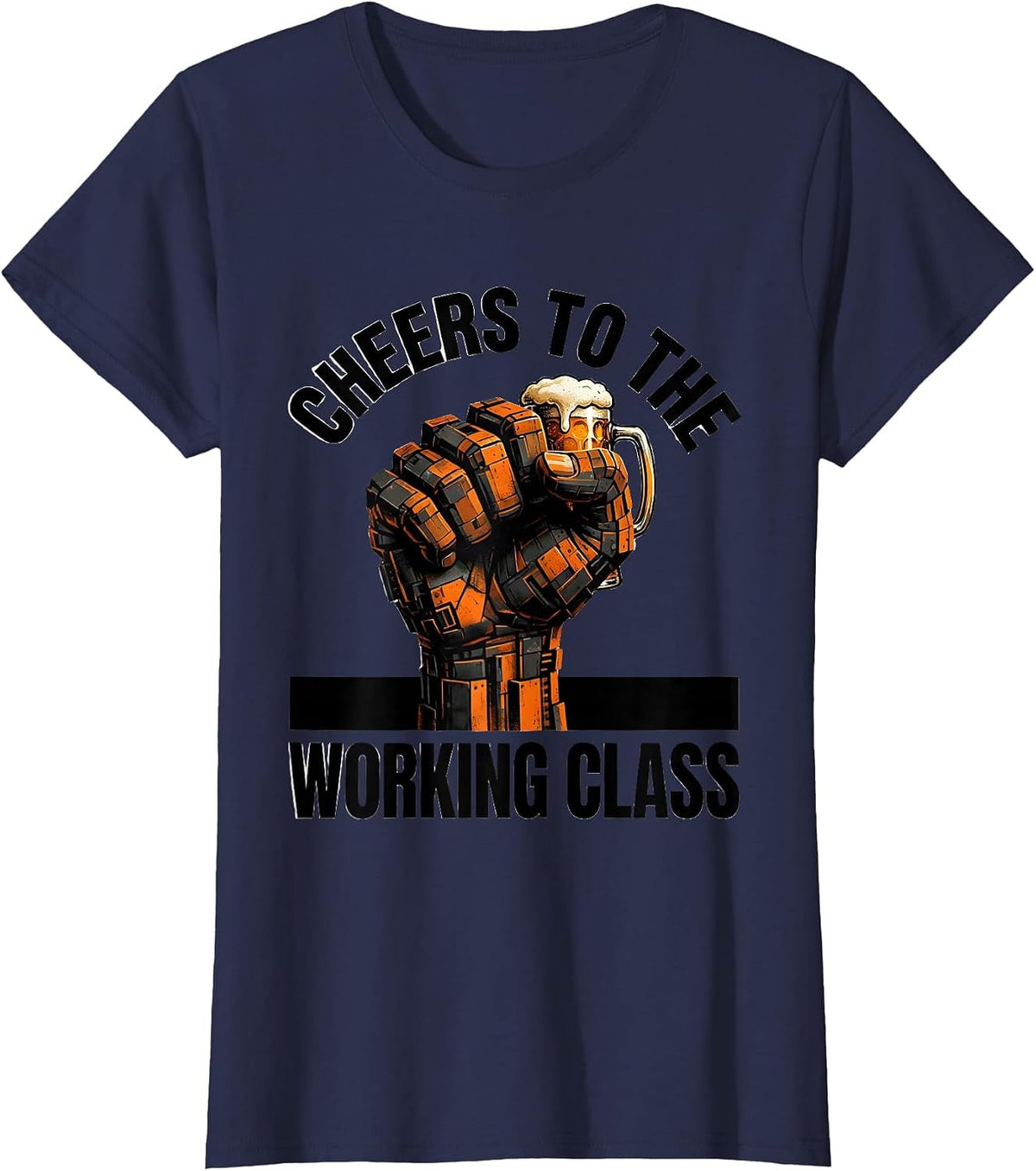Women's Cheers to the Working Class Labor Day Design T-Shirt - Navy Blue