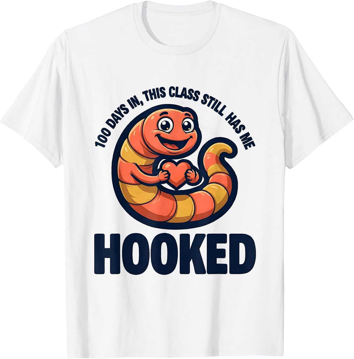 Men's 100 Days In, This Class Still Has Me Hooked Teacher T-Shirt - White